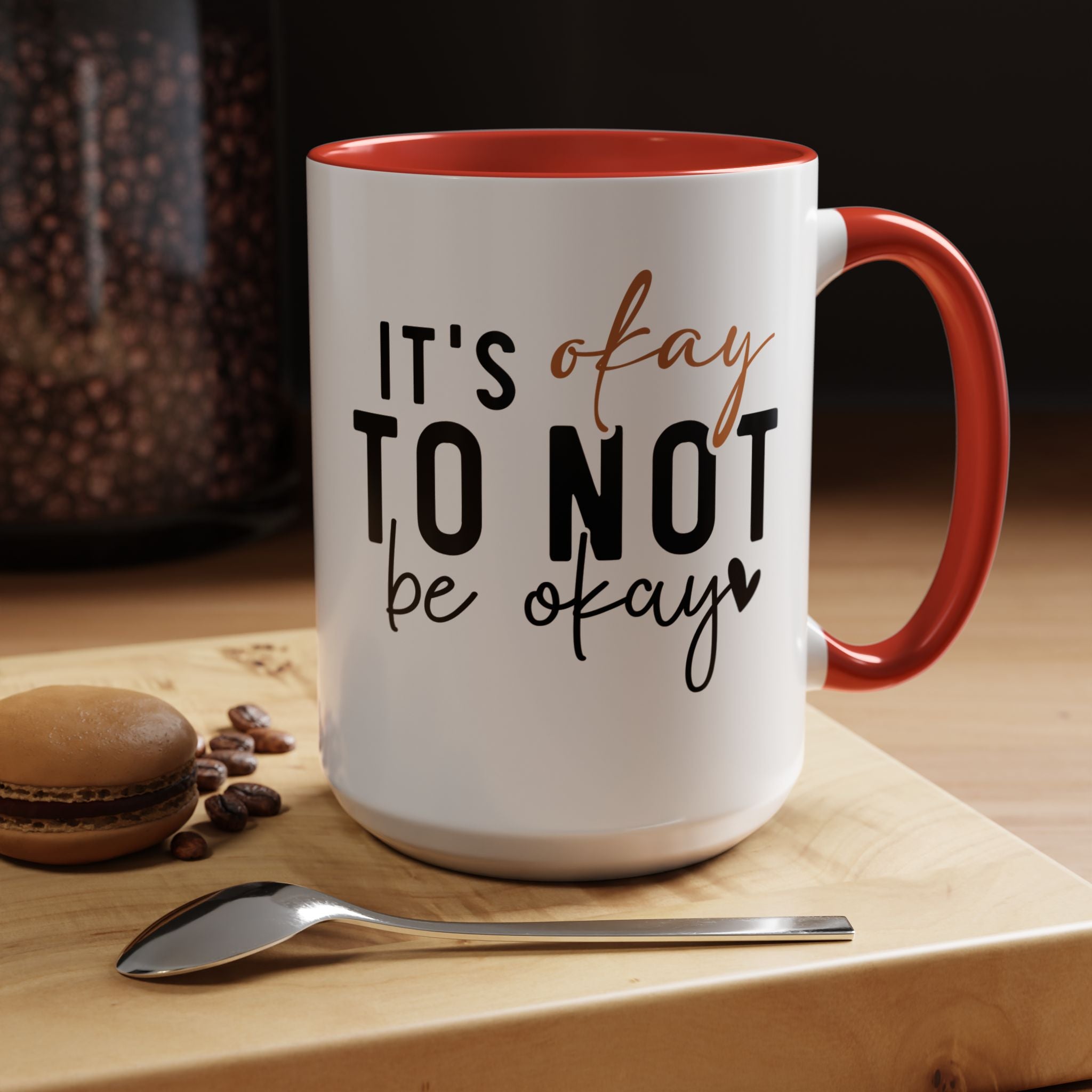 Funny Coffee Mug, Personalized Mug, It's Okay To Not Be Okay Accent Cup (11, 15oz), Gift Under 20, White Elephant gift