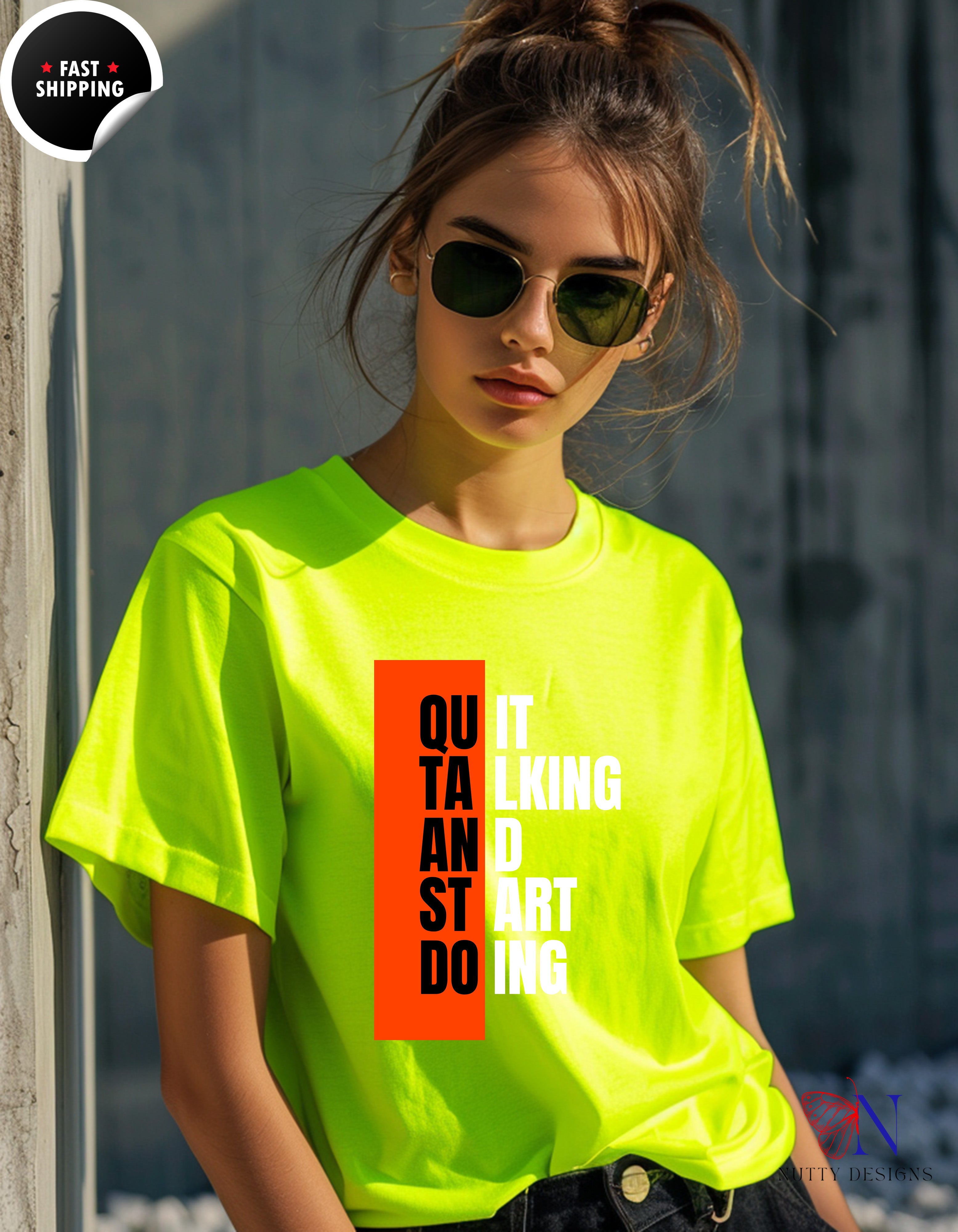 Quit Talking And Start Doing T-Shirt — Motivational Encouraging Tee