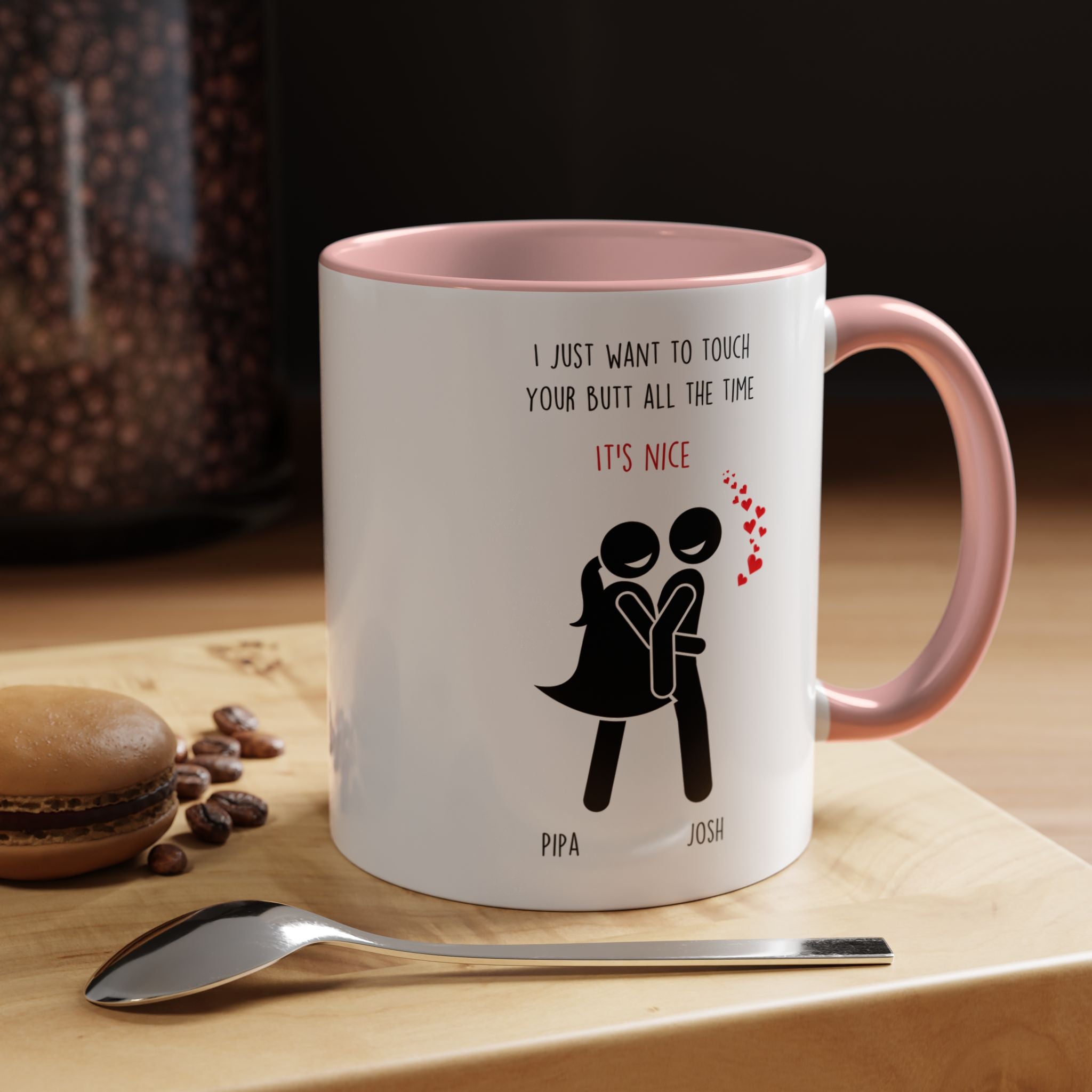 I Want To Touch Your Butt All Time Dirty Valentine Gift, Personalized Romantic Mug, 11/15oz, Anniversary Wedding Gift, Couple V-Day Gift