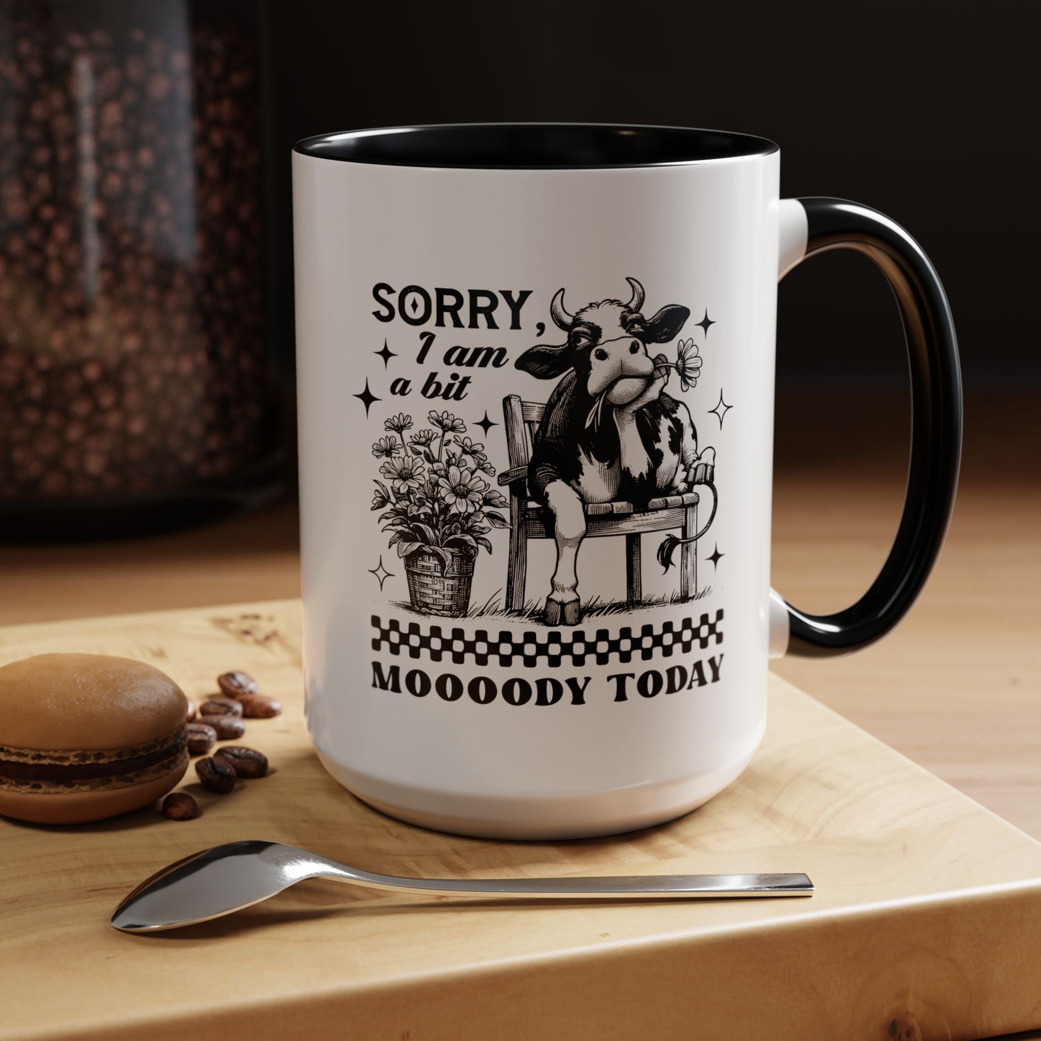 Funny Coffee Mug, Personalized Mug, Sorry I am A Bit Moody Today,  Accent Cup (11, 15oz), Gift Under 20, White Elephant, Cow Farm Lover Cup