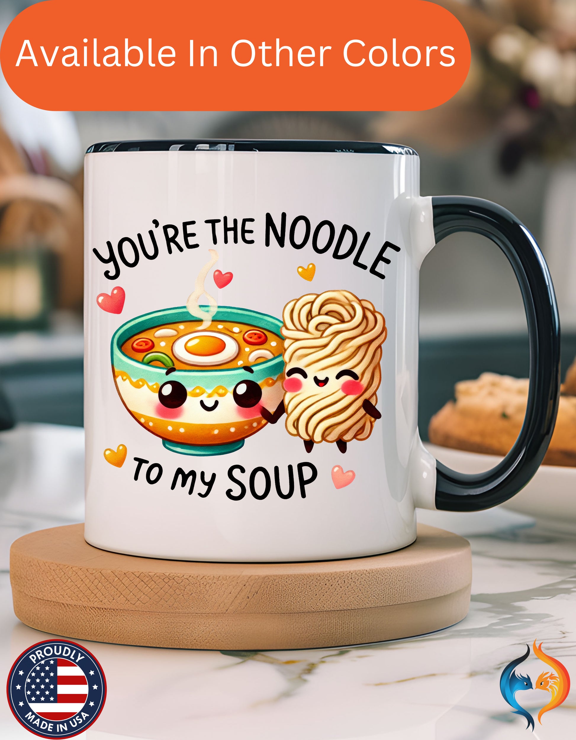 You Are The Noodle To My Soup Romantic Mug Product Photo | Nutty Designs