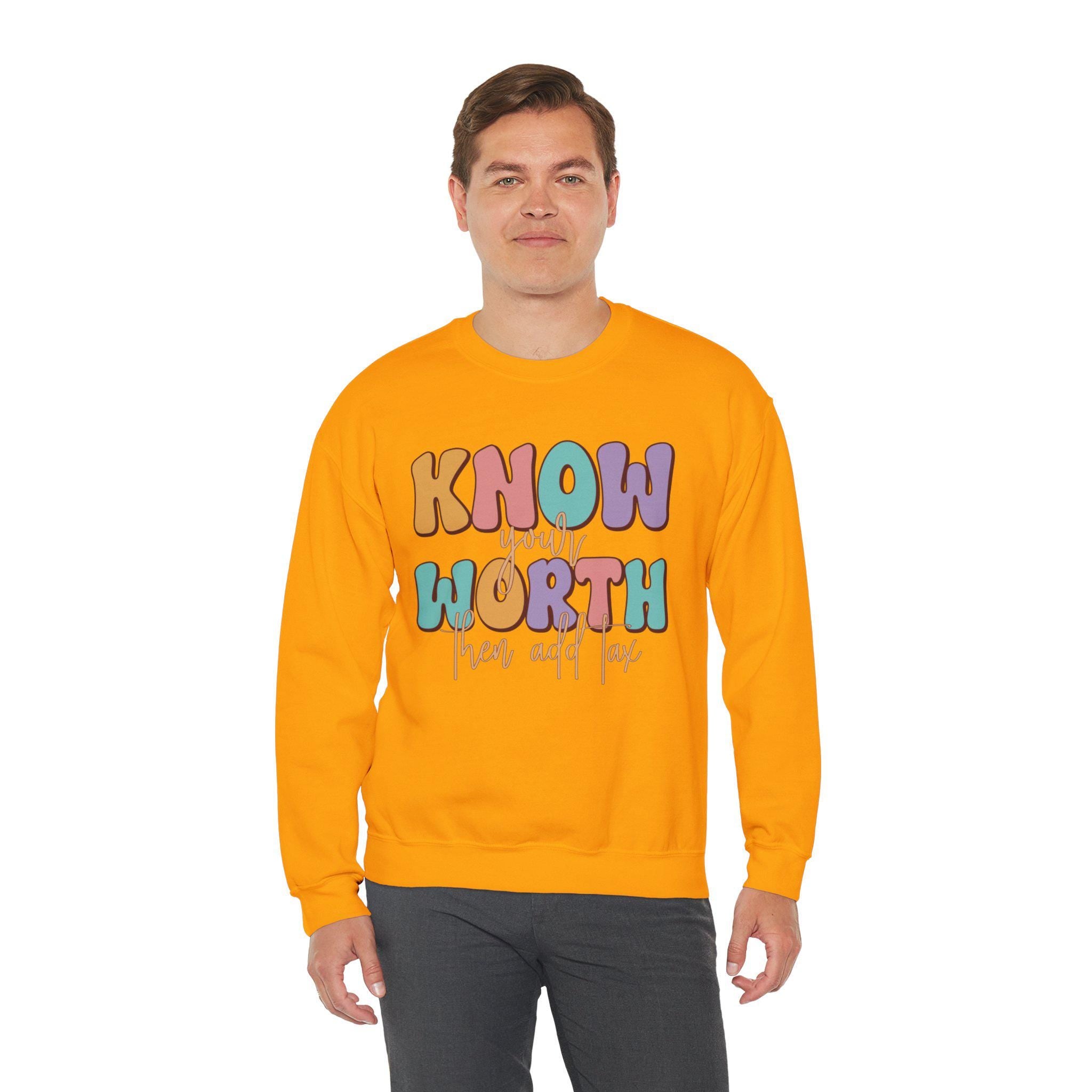 Retro Know Your Worth Then Add Tax Sweatshirt | Funny Women’s Gift, Cozy Casual Wear, Motivational Quote Clothing