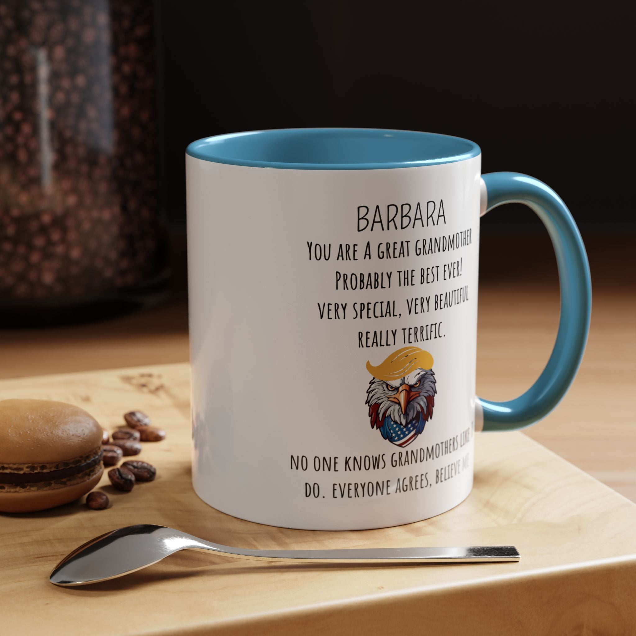Funny Coffee Mug, Personalized Gift, Trump You are a great Grandmother , Mug to Grandmother, Gift under 20, Accent Mug (11oz , 15oz)