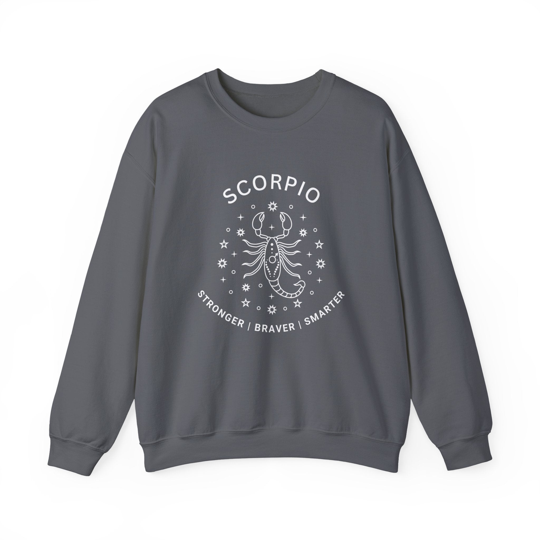 Scorpio Stronger Braver Smarter sweatshirt