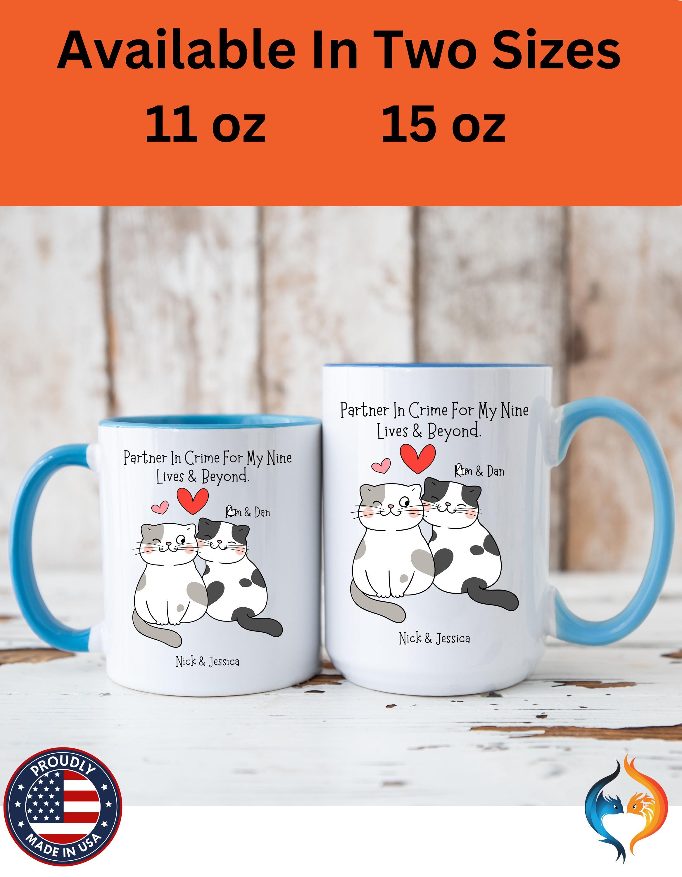 Personalized Mug, Partner In Crime For My Nine Lives And Beyond Accent Cup 11/15oz, Anniversary Valentines Romantic, V-Day Mug, Couples Gift