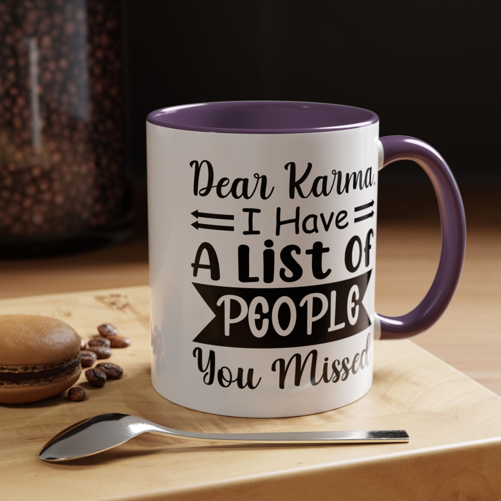 Funny Coffee Mug, Personalized Mug, Dear Karma I have a list of people you missed Accent Cup (11, 15oz), Gift Under 20, White Elephant gift