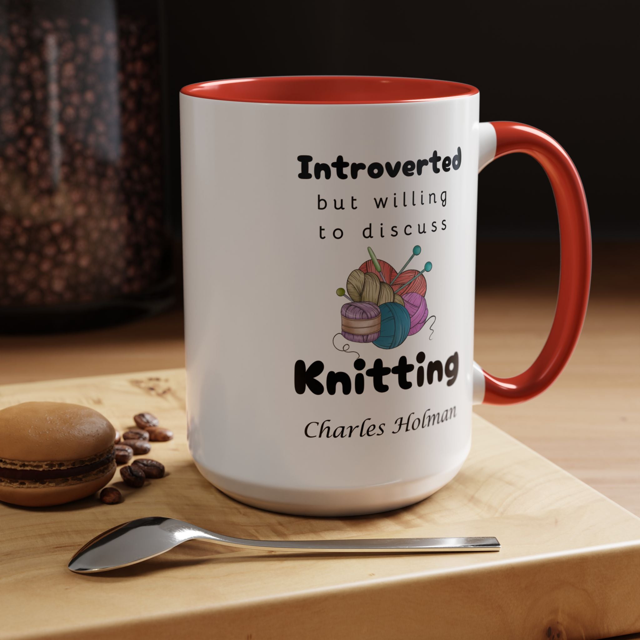 Funny Coffee Mug, Introverted But Willing To Discuss Knitting Personalized Accent Coffee Mug (11 and 15oz)
