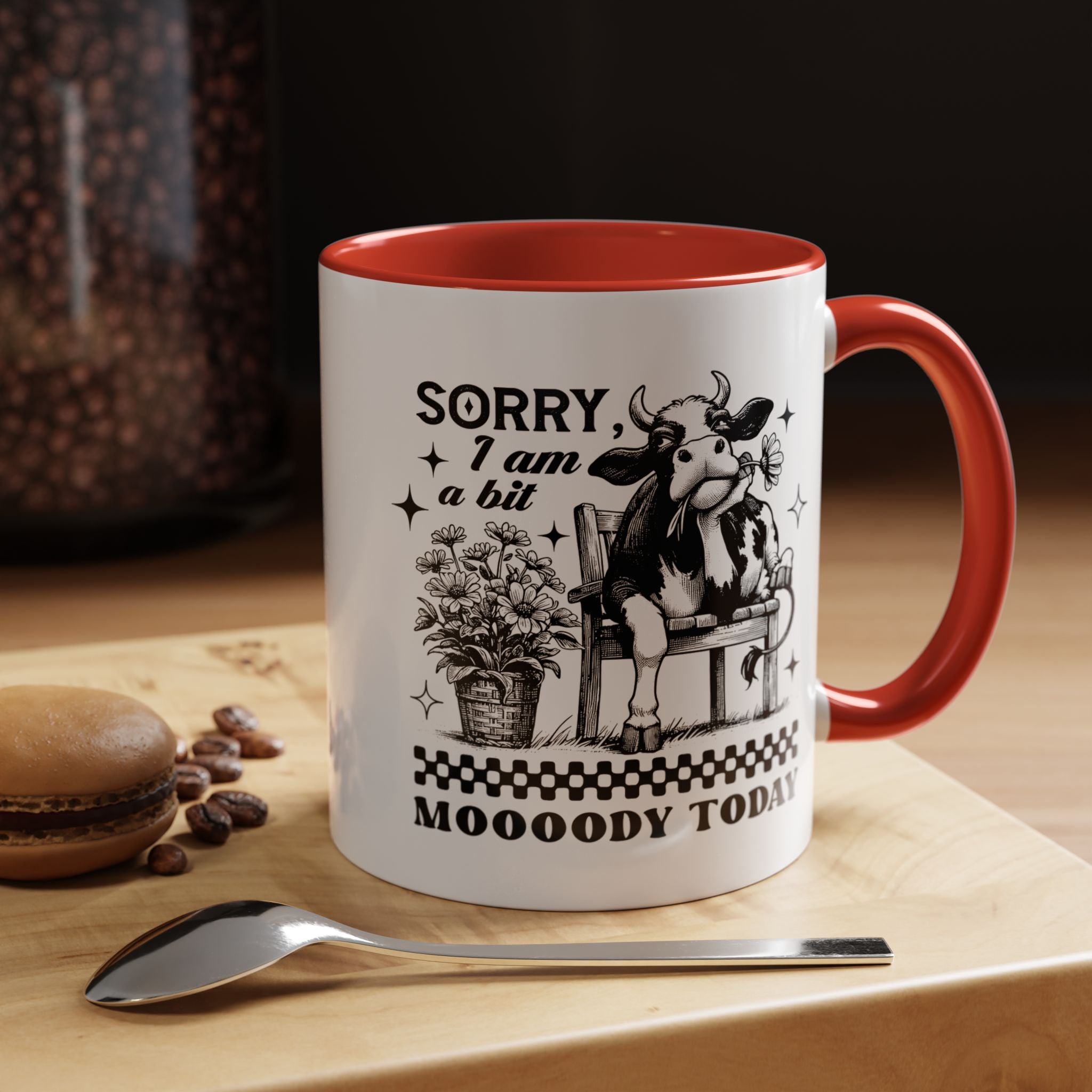 Funny Coffee Mug, Personalized Mug, Sorry I am A Bit Moody Today,  Accent Cup (11, 15oz), Gift Under 20, White Elephant, Cow Farm Lover Cup