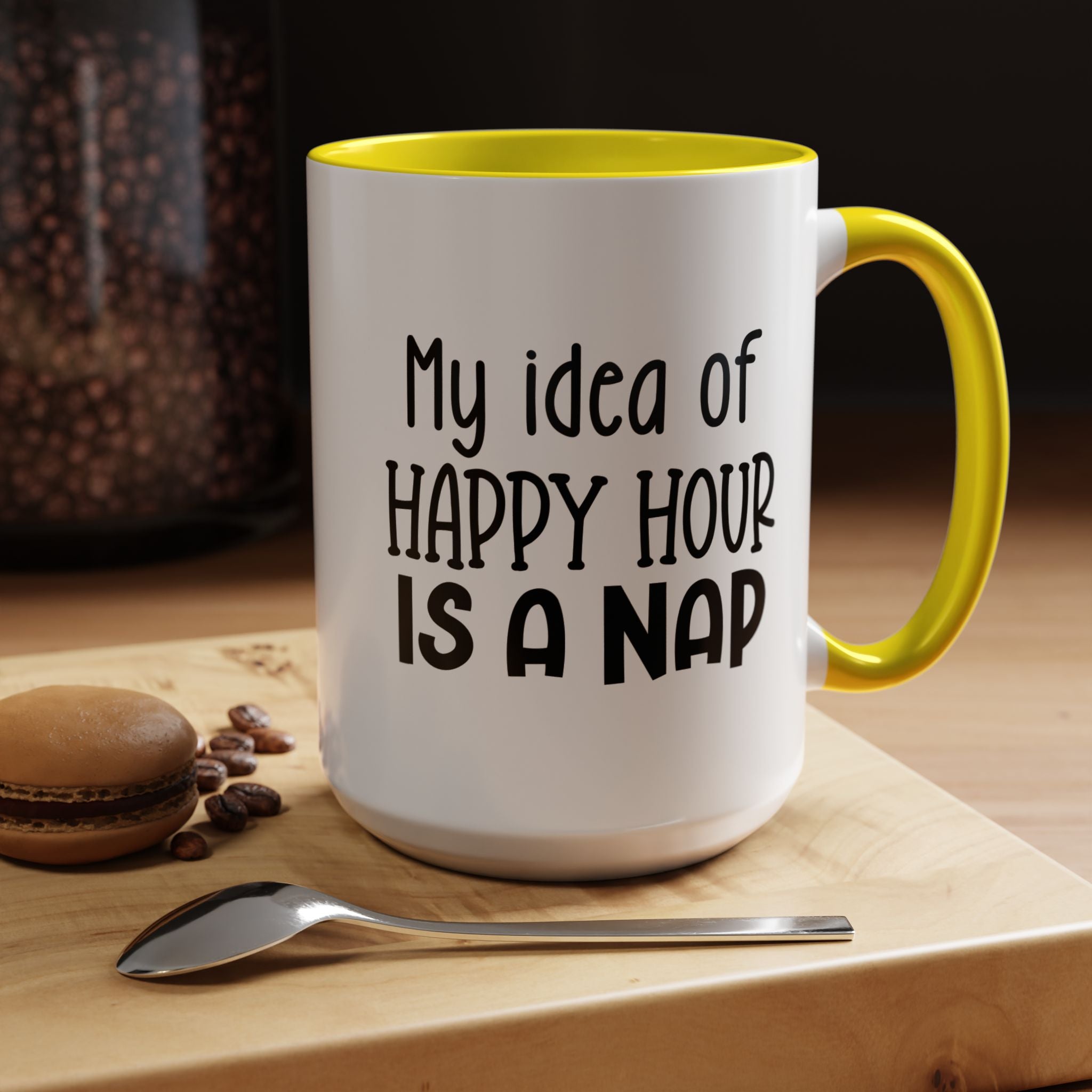 Happy Hour | Funny Coffee Mug, Sarcastic Tea Cup, Unique Gift Idea