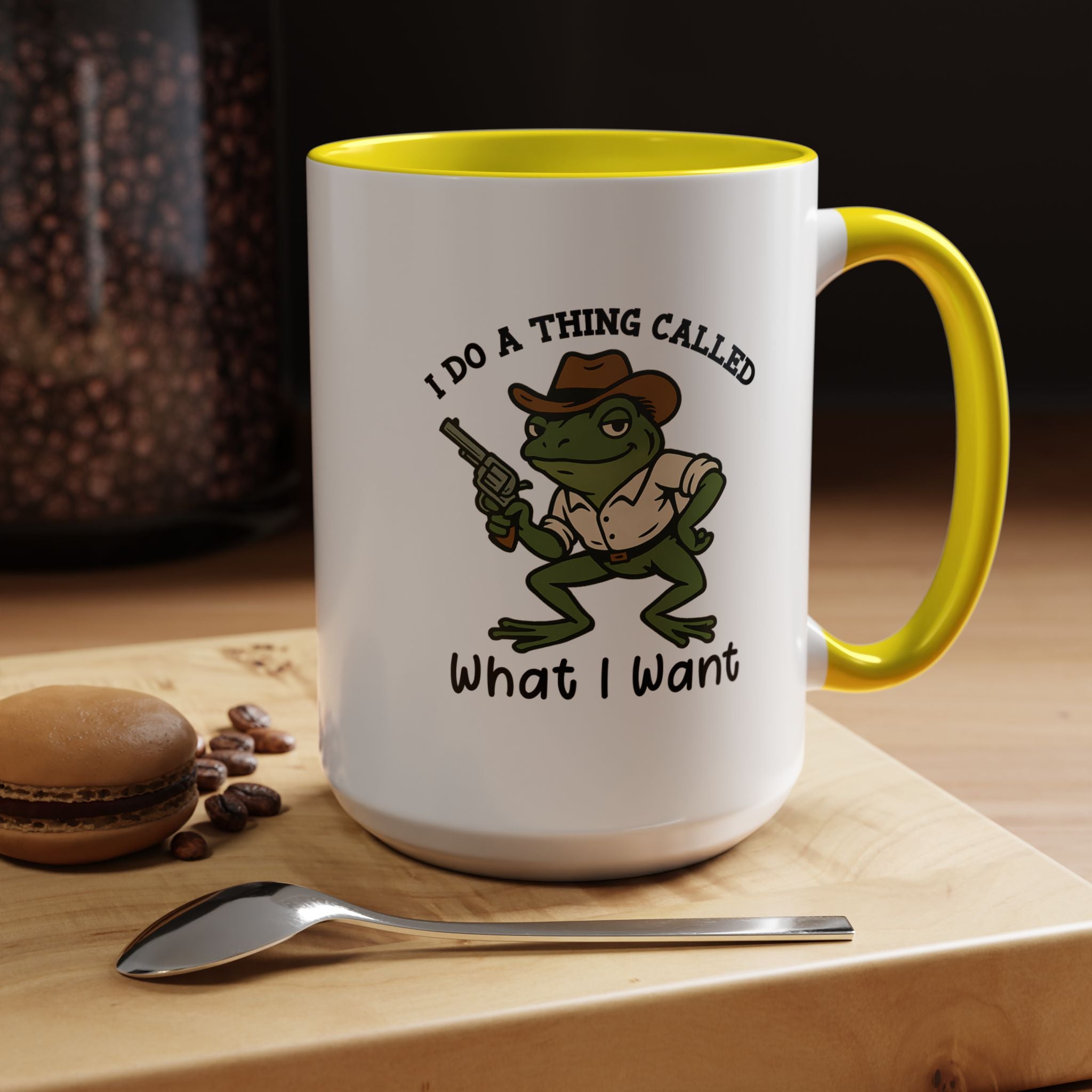 I Do a Thing Called What I Want | Funny Coffee Mug, Sarcastic Tea Cup, Unique Gift Idea