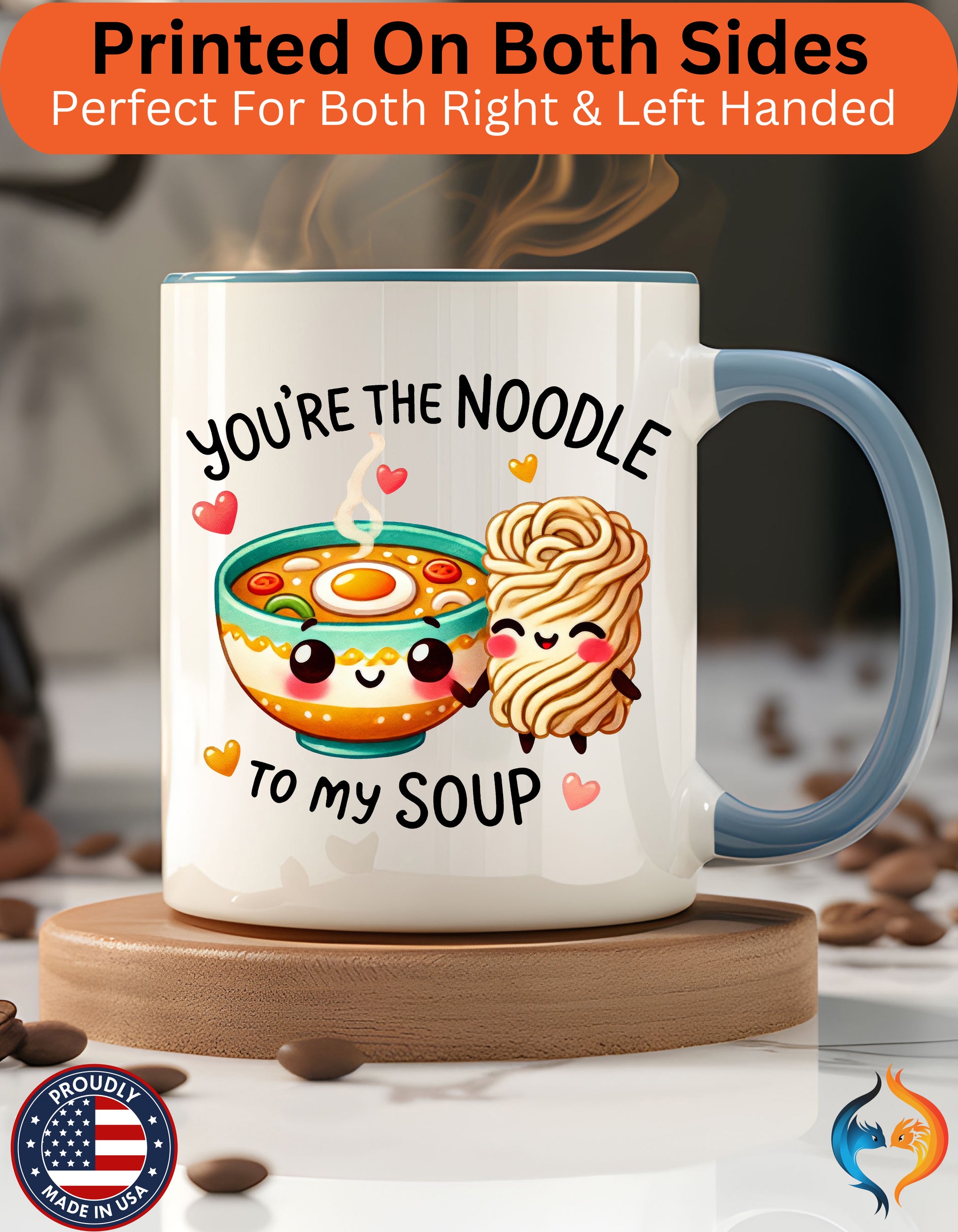 You Are The Noodle To My Soup Romantic Mug Product Photo | Nutty Designs