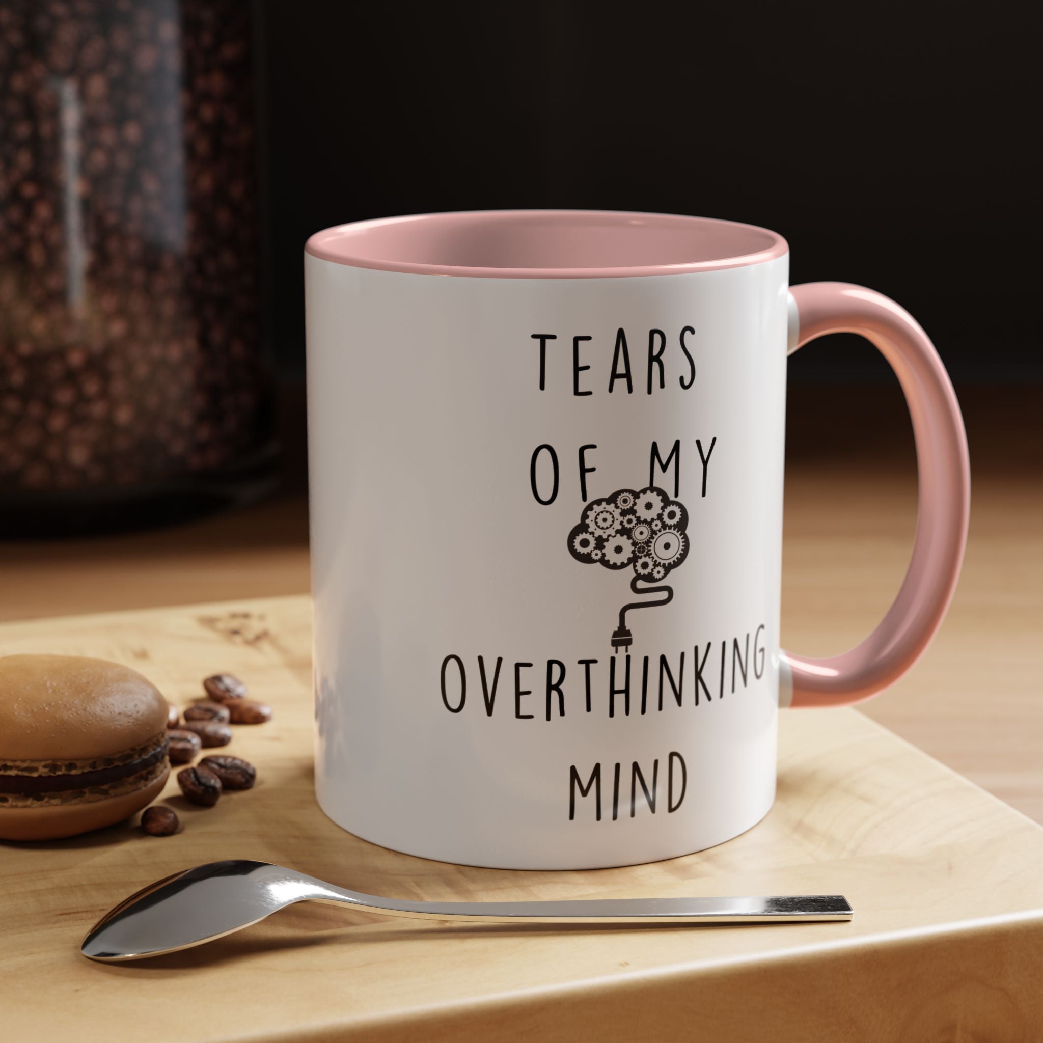 Funny Coffee Mug, Personalized Mug, Tears Of My Overthinking Mind, Accent Cup (11, 15oz), Sarcastic Mug,  Tea Cup, Gift Under 20, Tea Cup