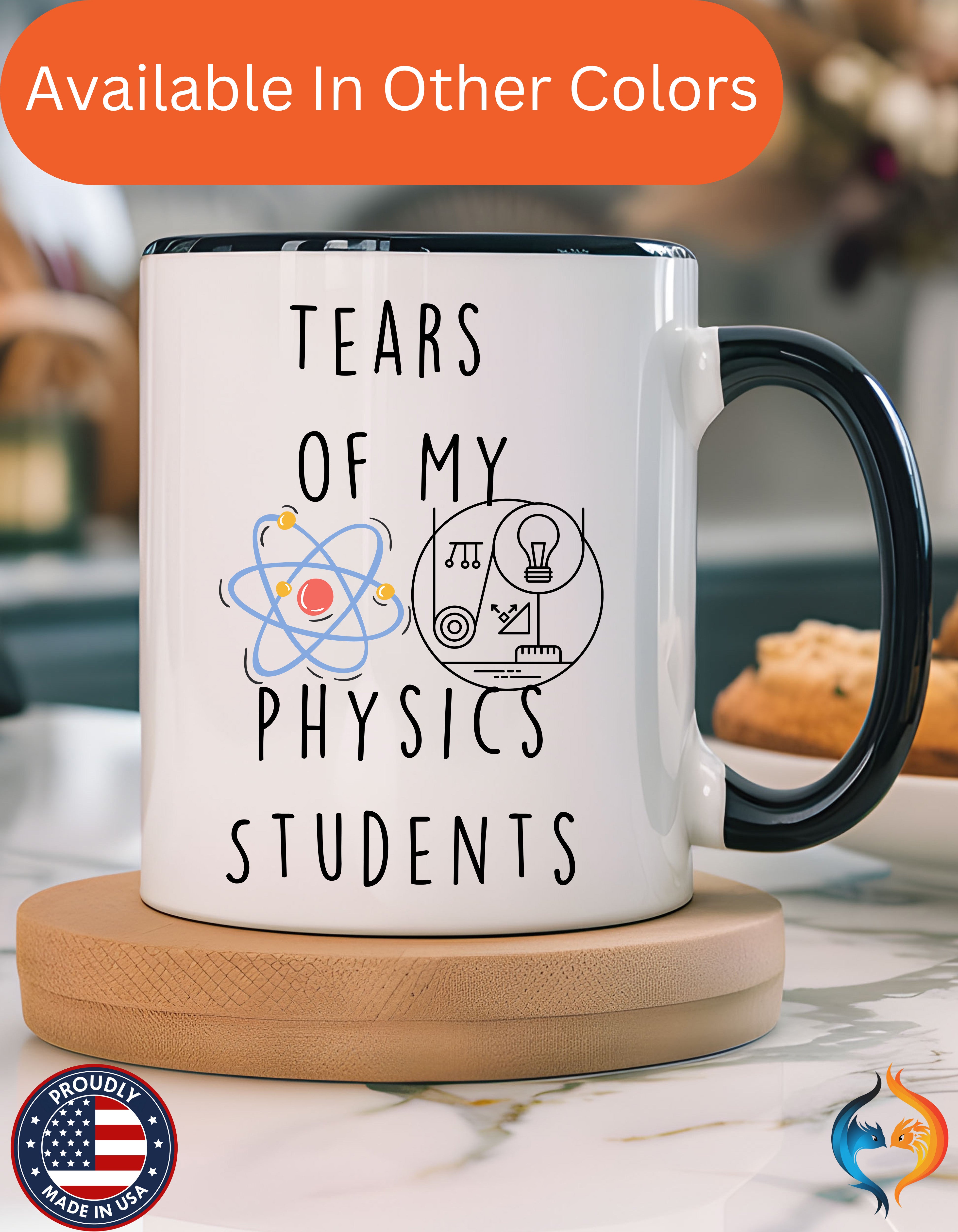 Funny Coffee Mug, Personalized Mug, Tears Of My Physics Students, Accent Cup (11, 15oz), Sarcastic Mug,  Tea Coffee Cup, Gift Under 20