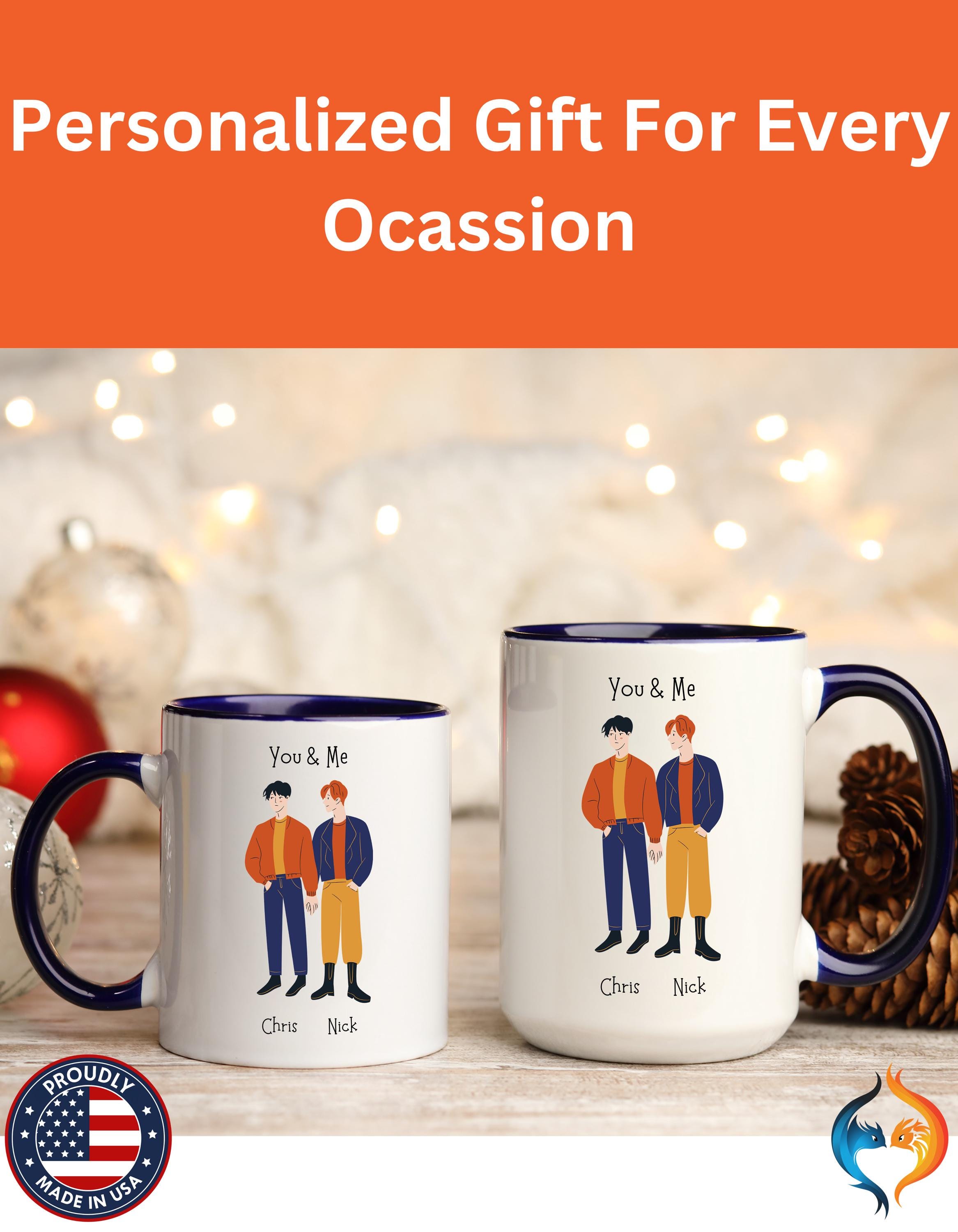 Personalized Mug, You And Me, Gay, LGBTQ Lovers Mug, Love Is Love, Accent Cup 11/15oz, Anniversary Valentines Romantic, V-Day, Couples Gift