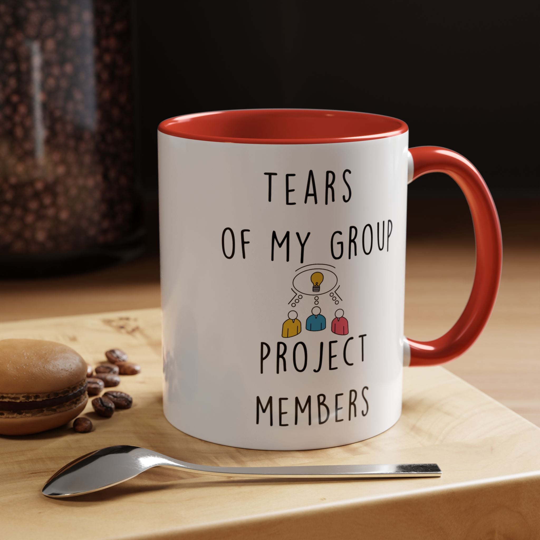 Funny Coffee Mug, Personalized Mug, Tears Of My Group Project Members, Accent Cup (11, 15oz), Sarcastic Mug,  Tea Coffee Cup, Gift Under 20