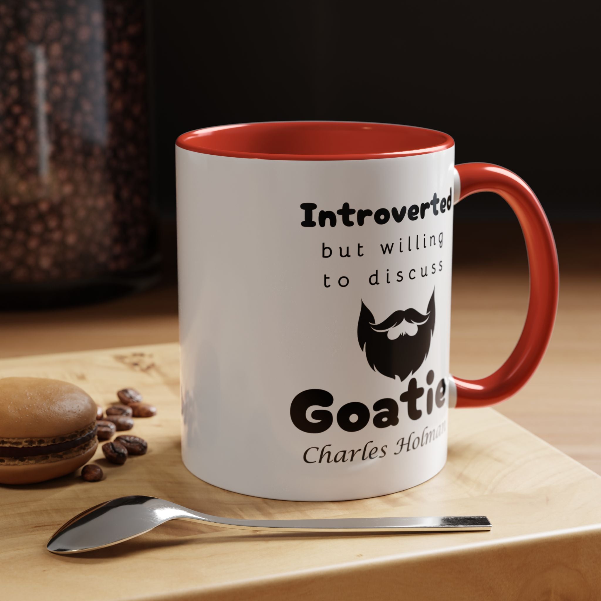 Funny Coffee Mug, Introverted But Willing To Discuss Goatie Personalized Accent Coffee Mug (11 and 15oz)