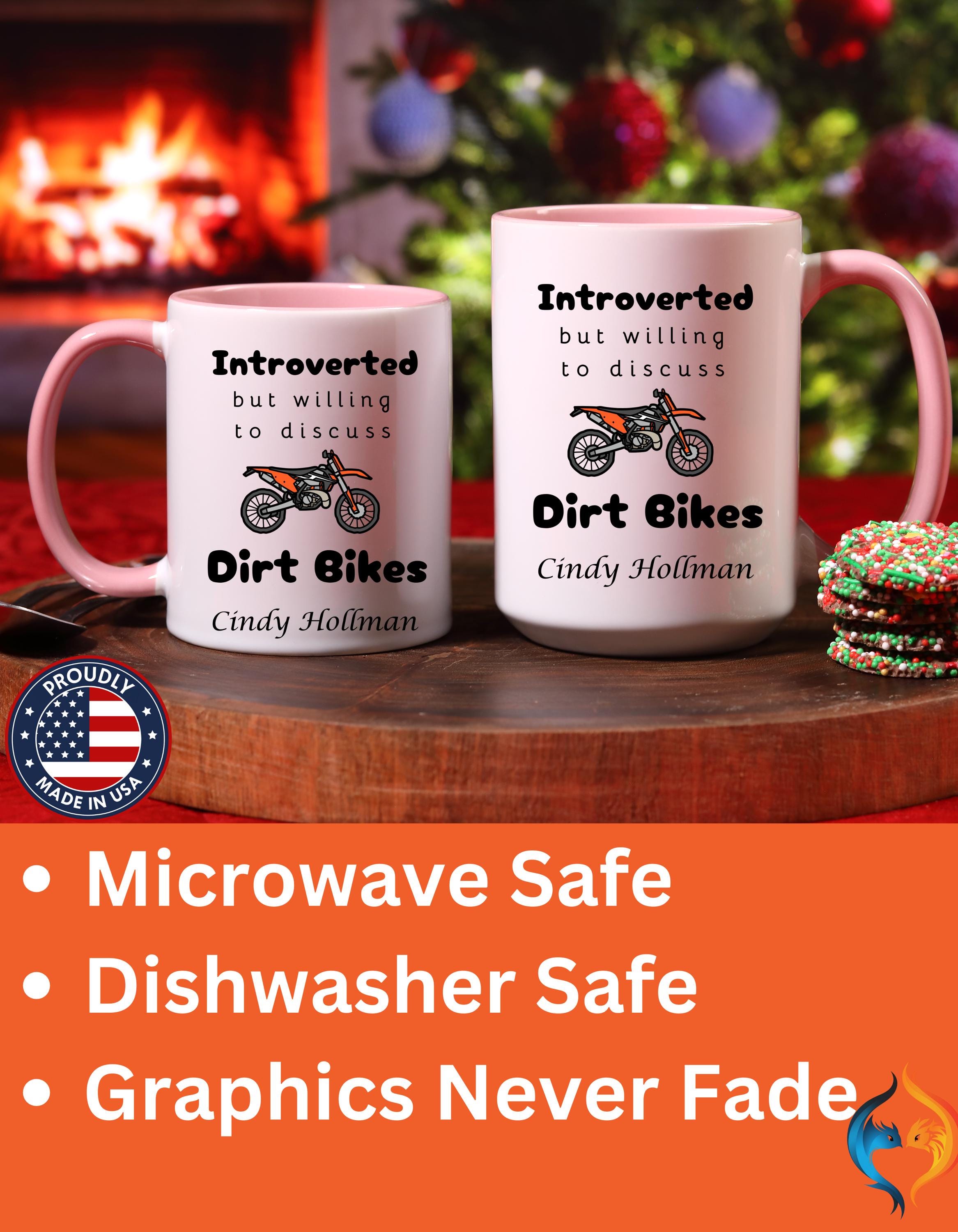 Funny Coffee Mug, Customizable mugs, Introverted But Willing To Discuss Dirt Bikes Personalized Accent Mug (11oz, 15oz), gift under 20