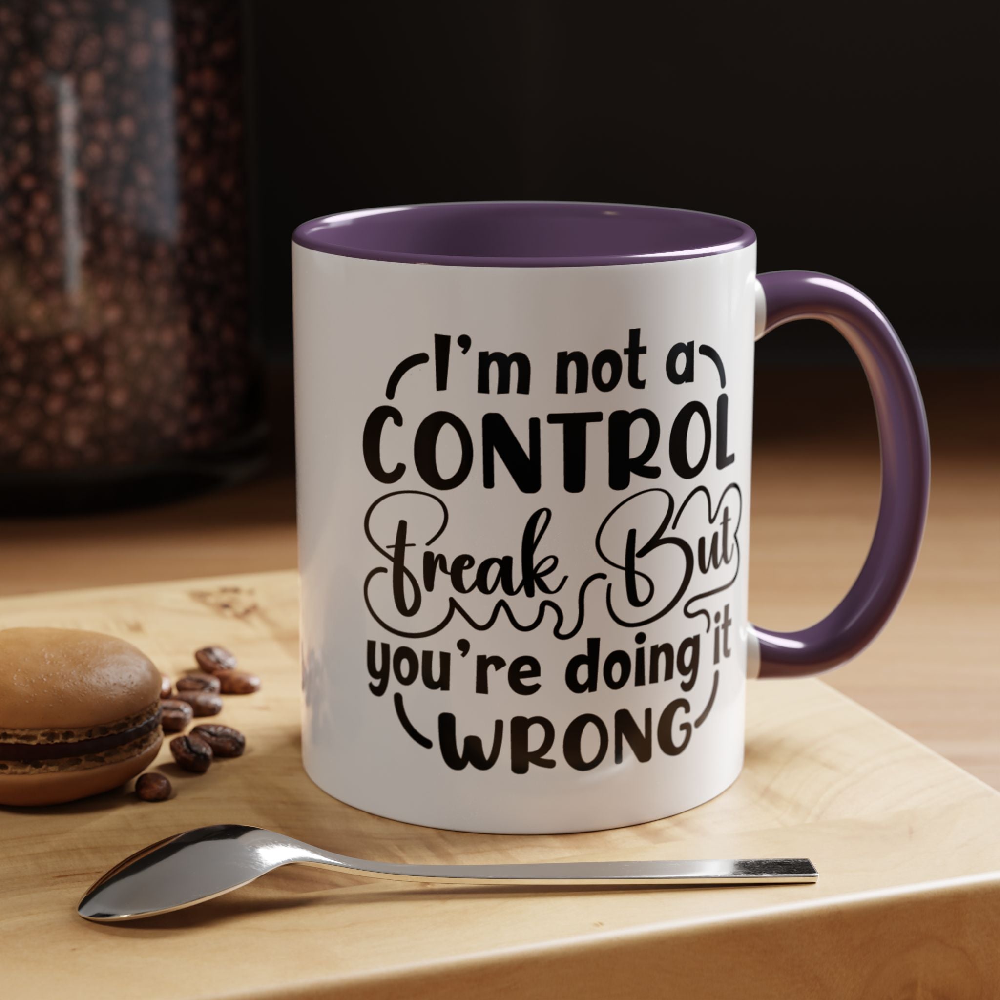 Funny Coffee Mug, Personalized Mug, I'm Not A Control Freak But You're Doing It Wrong Accent Cup (11, 15oz), Gift Under 20, White Elephant