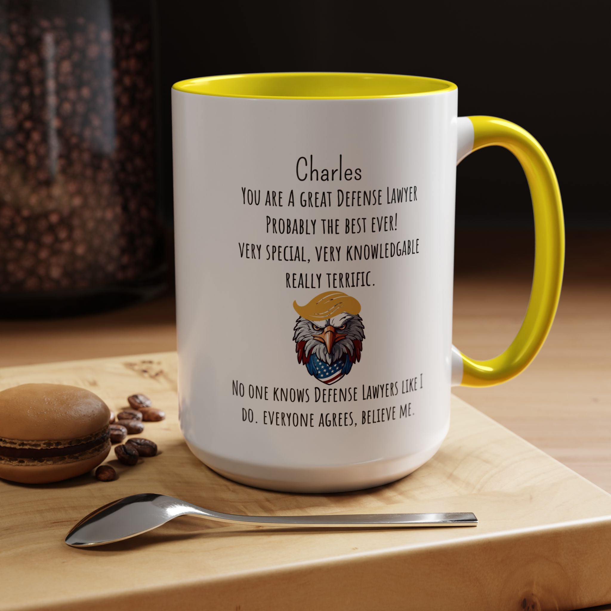 Funny Work Mug, Personalized Mug, Trump You Are A Great Defense Lawyer, Accent Mug 11/15 oz, Under 20 Gift For Coworker, Team Building Merch