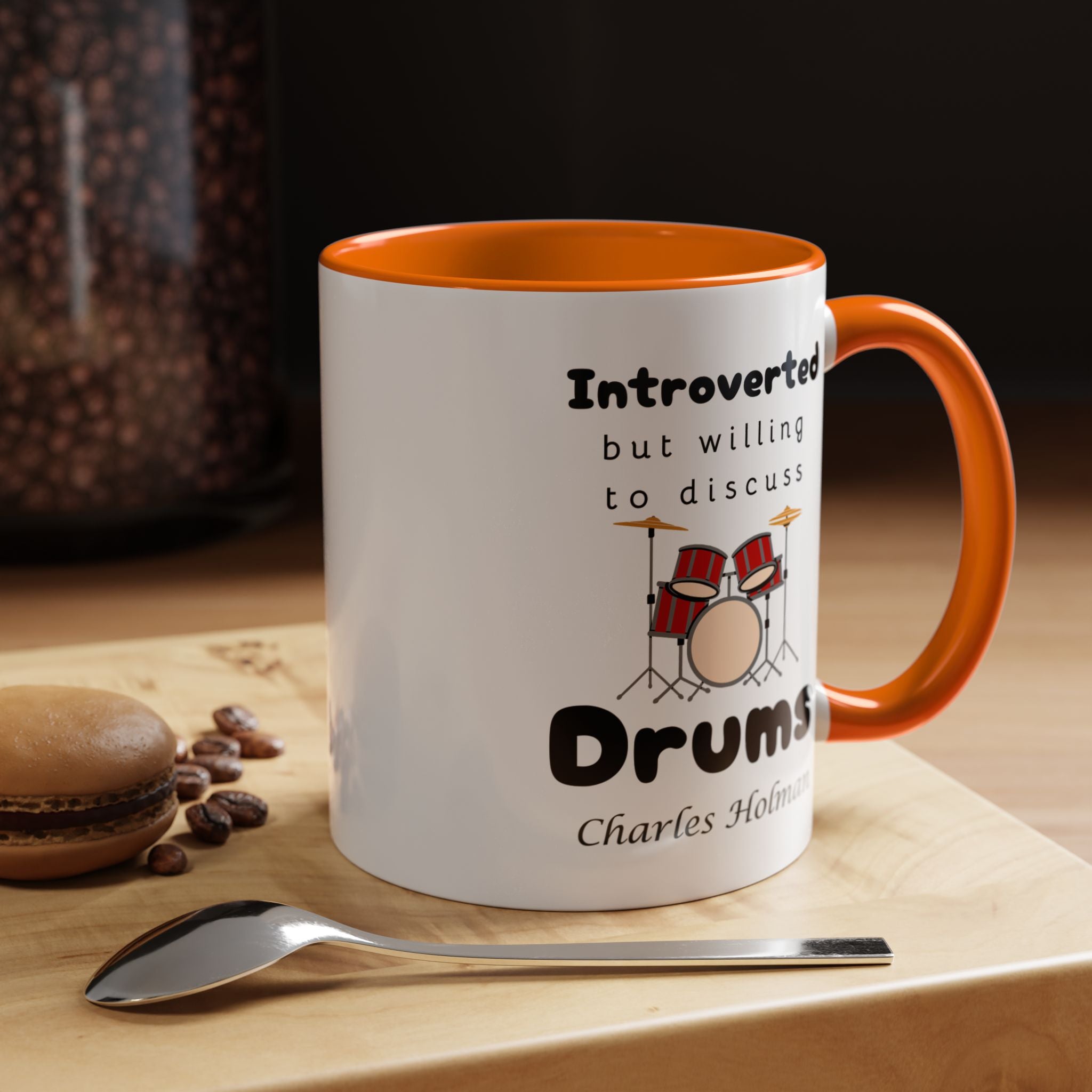 Funny Coffee Mug, Introverted But Willing To Discuss Drums Personalized Accent Coffee Mug (11 and 15oz)