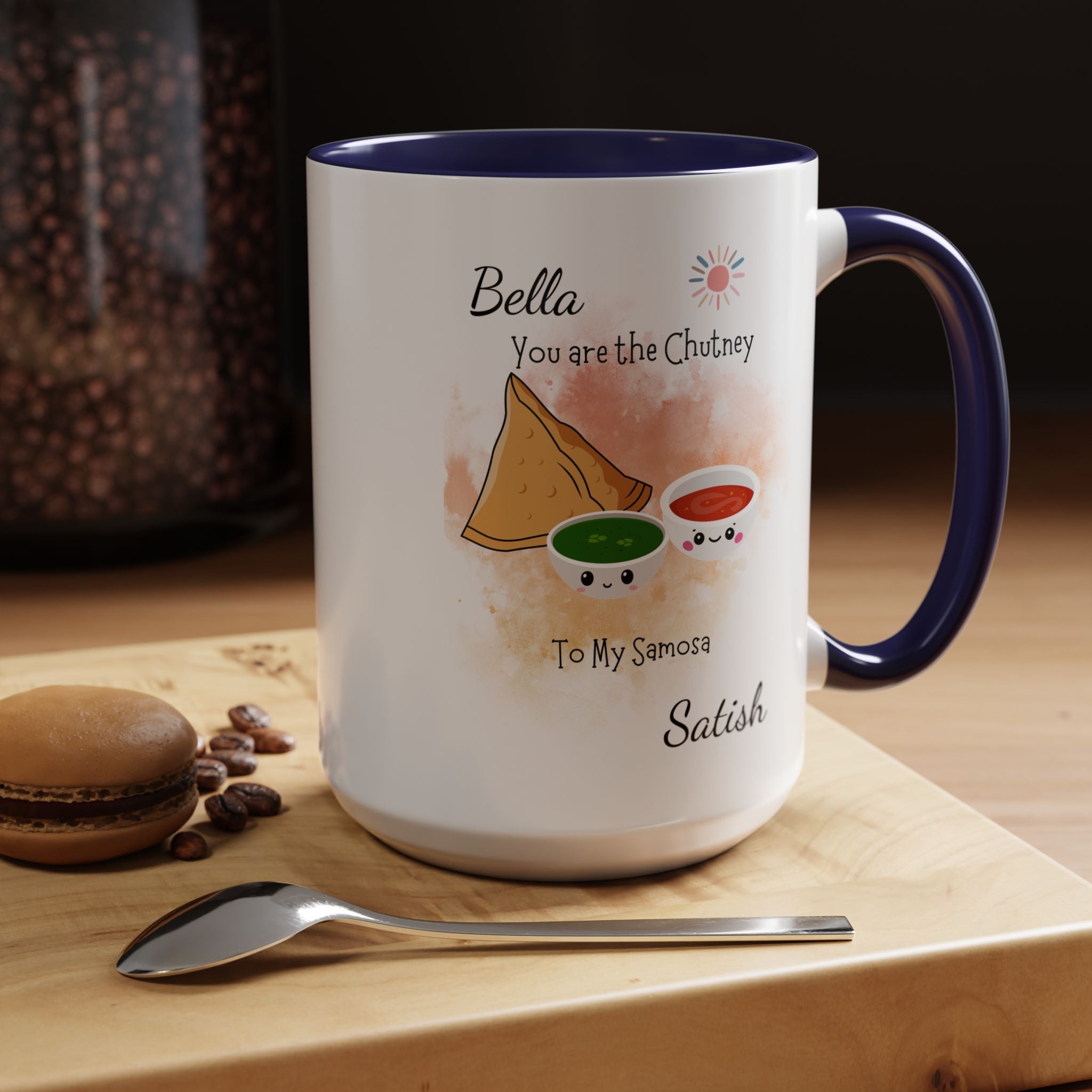 Funny Coffee Mug, Personalized Mug, You Are Chutney To My Samosa Accent Cup 11/15oz, Anniversary, Wedding, Valentines, Romantic Gift Him her