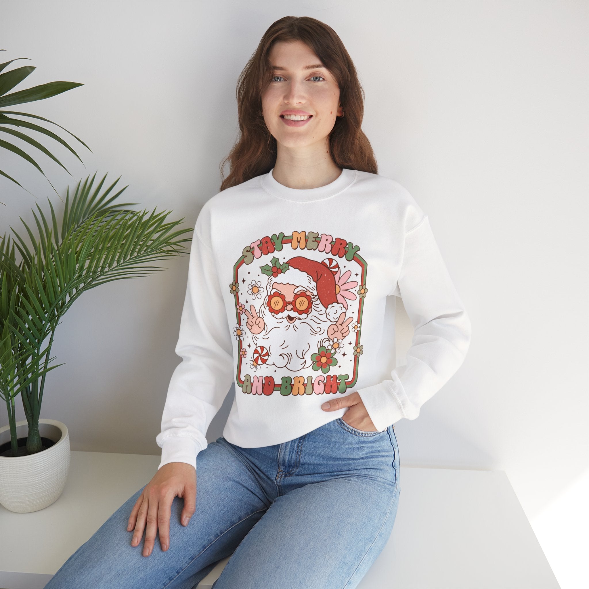 Stay Merry And Bright sweatshirt