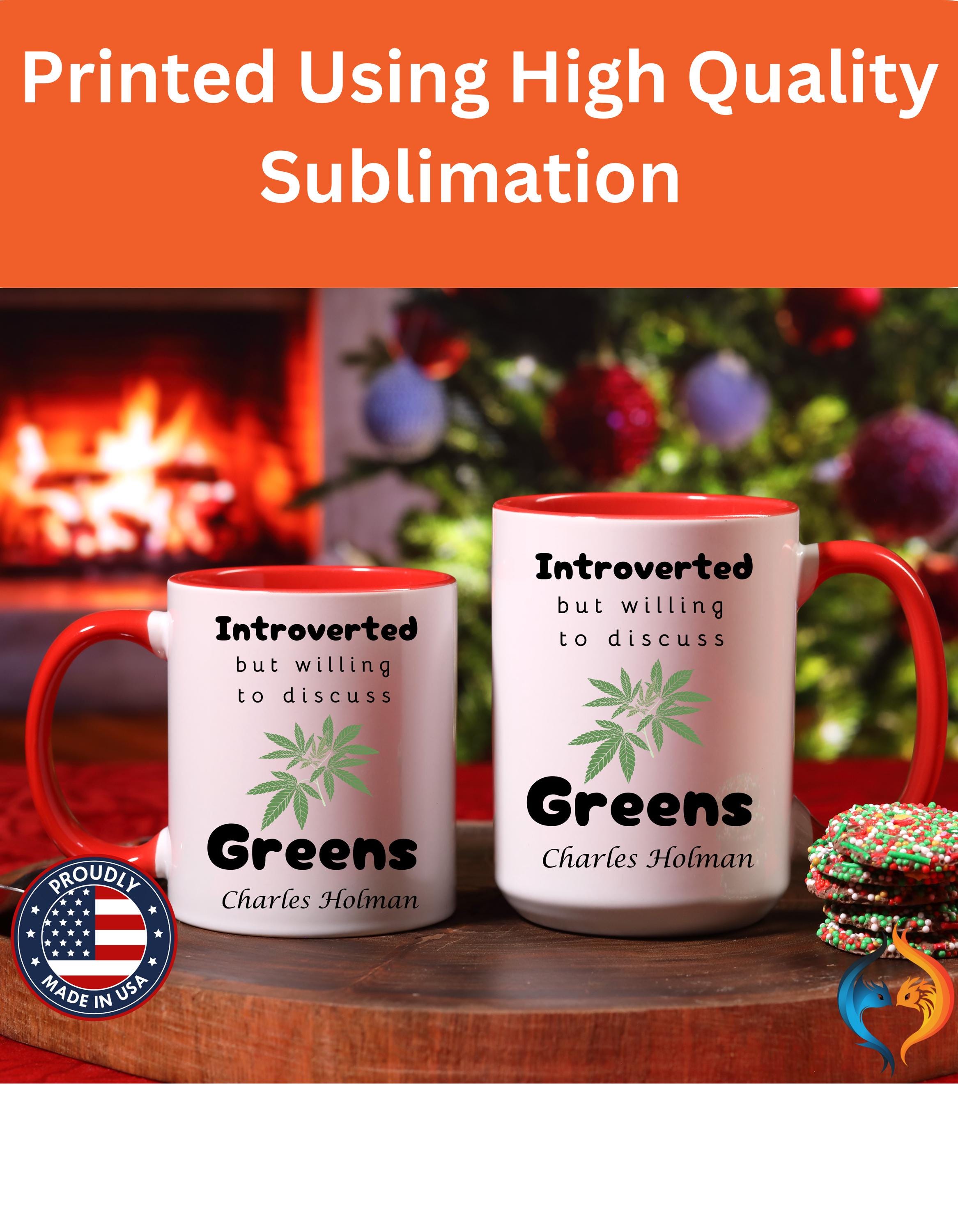 Funny Coffee Mug, Personalized Mug, Introverted But Willing To Discuss Greens Personalized Accent Coffee Cup (11oz, 15oz), gift under 20