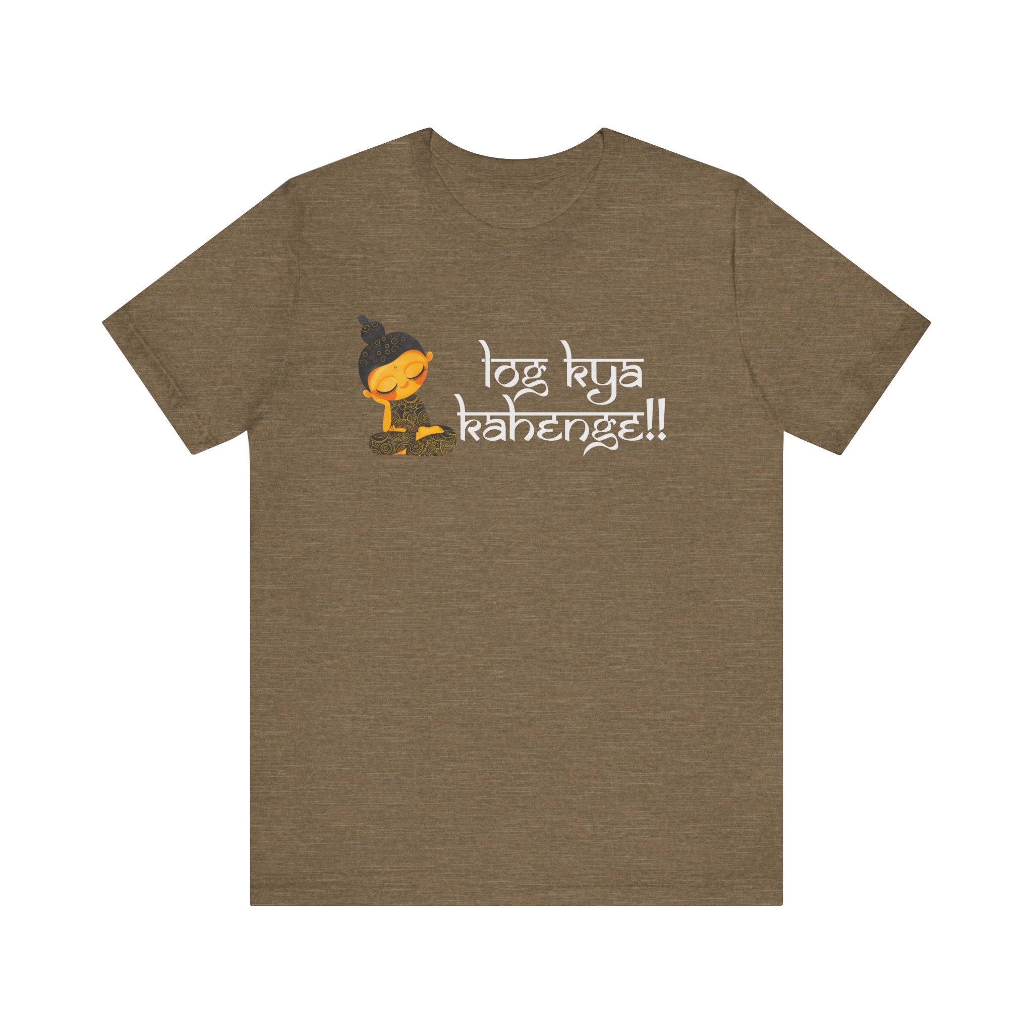 Log Kya Kehenge Desi Funny Tshirt/T-shirt Unisex Jersey Short Sleeve Tee