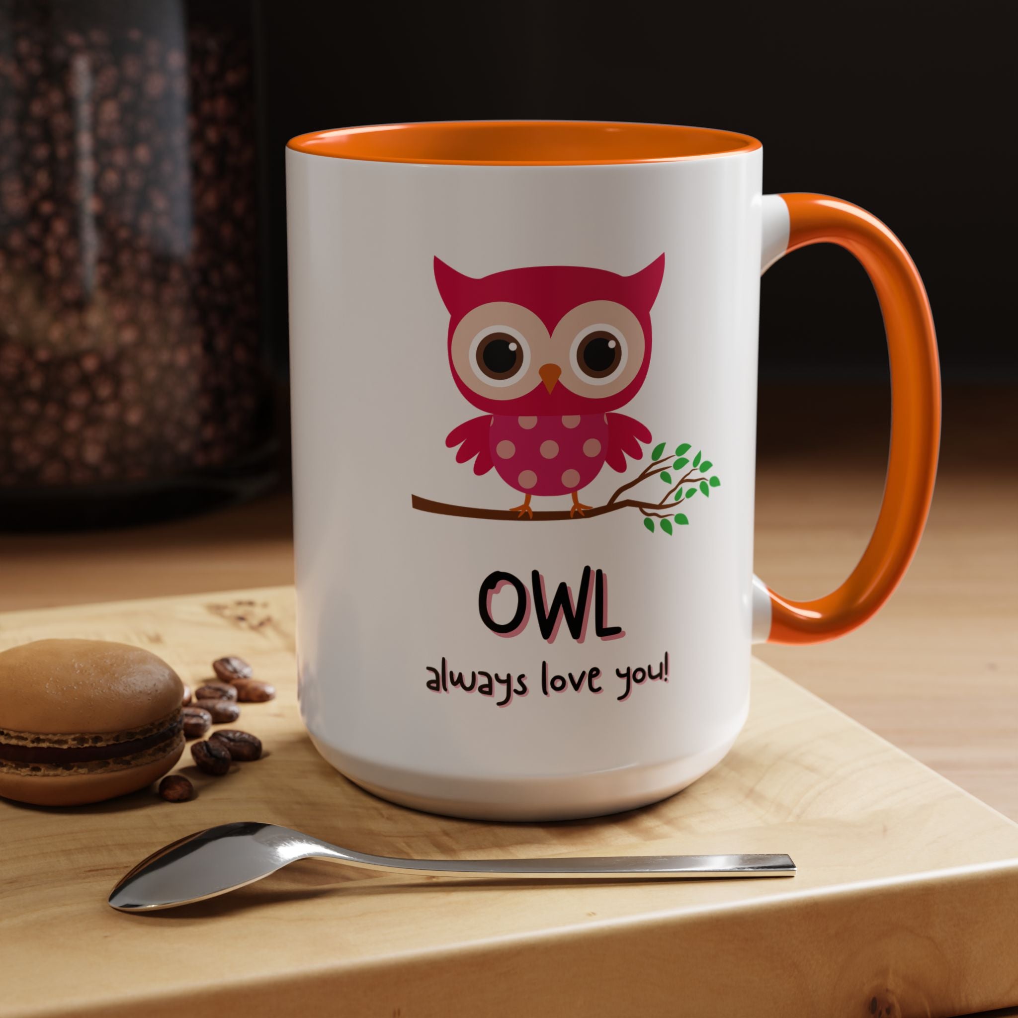 O'wl Always Love You Personalized Romantic Coffee Mug, Accent Cup 11/15oz, Anniversary Wedding Valentines, Bird, Farm, Avion Lover Gift, Pun