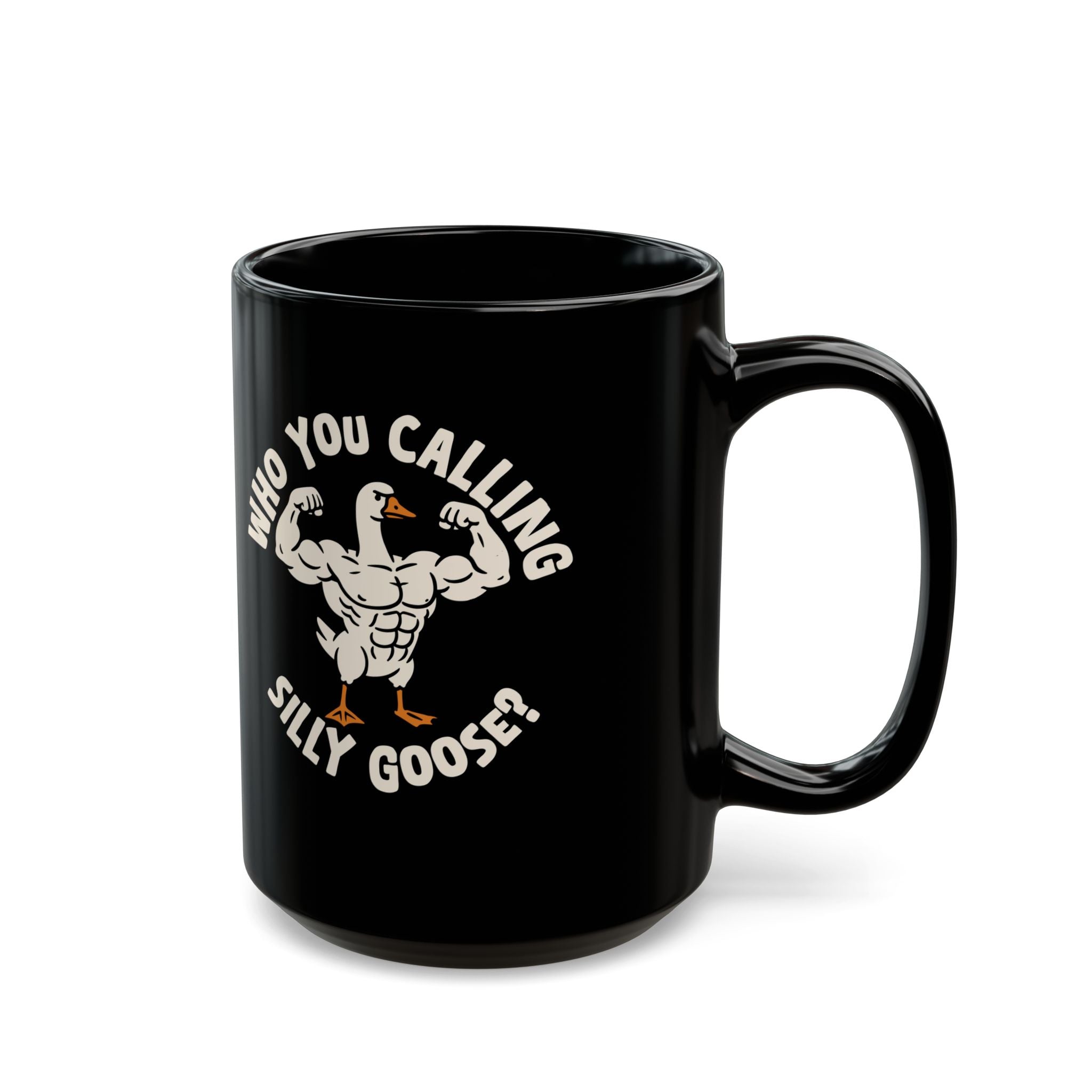 Who You Calling Silly Goose | Funny Coffee Mug, Sarcastic Tea Cup, Unique Gift Idea