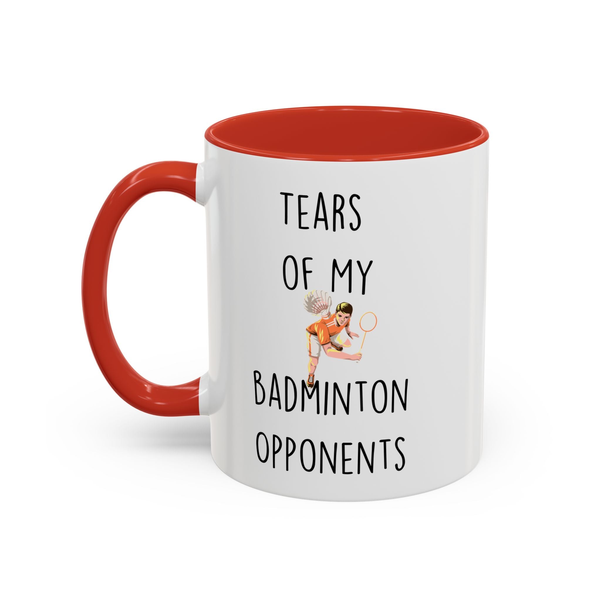 Funny Coffee Mug, Personalized Mug, Tears Of My Badminton Opponents, Accent Cup (11, 15oz), Sarcastic Mug,  Tea Coffee Cup, gift under 20