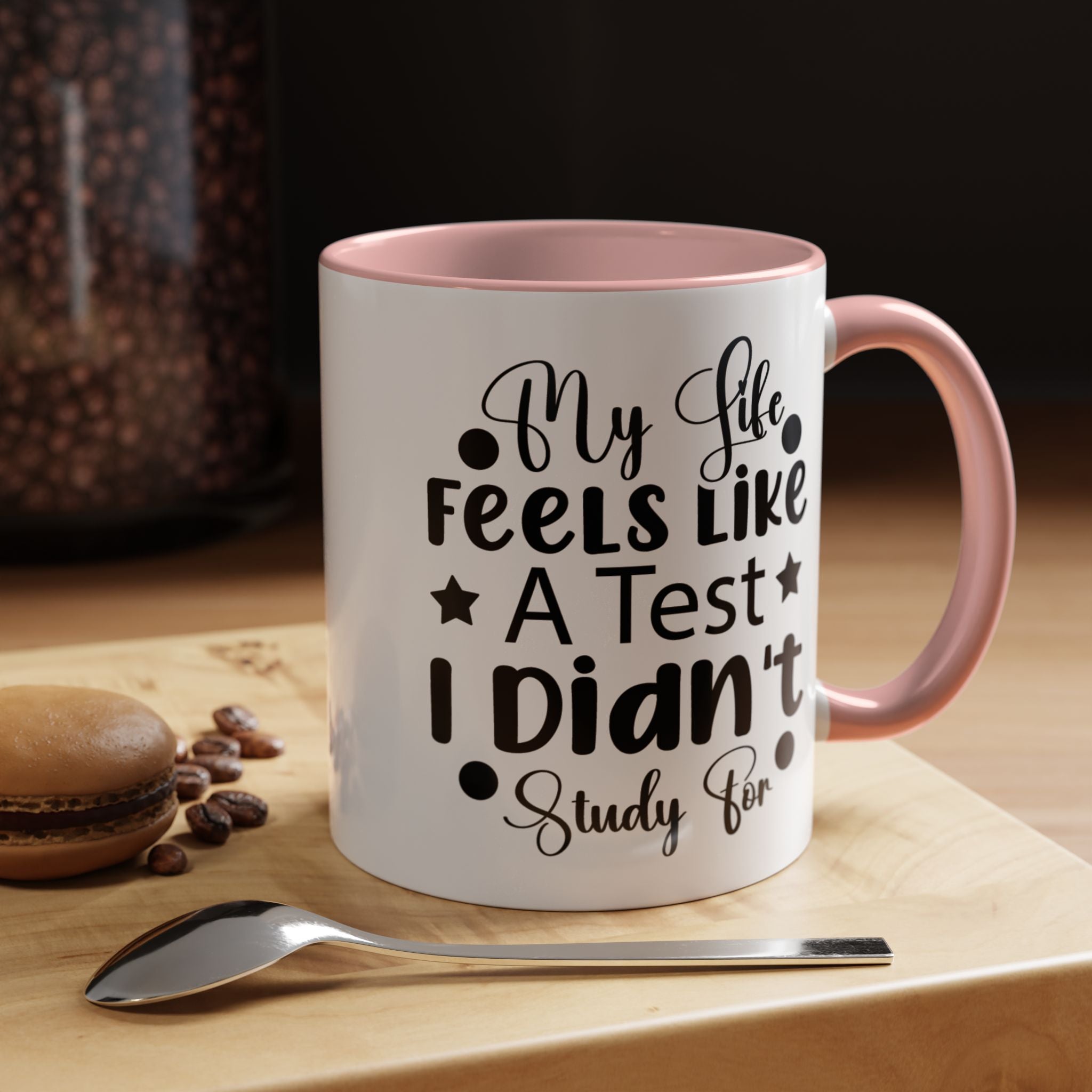 Funny Coffee Mug, Personalized Mug, My Life Feels Like a Test I Didn't Study For Accent Cup (11, 15oz), Gift Under 20, White Elephant gift