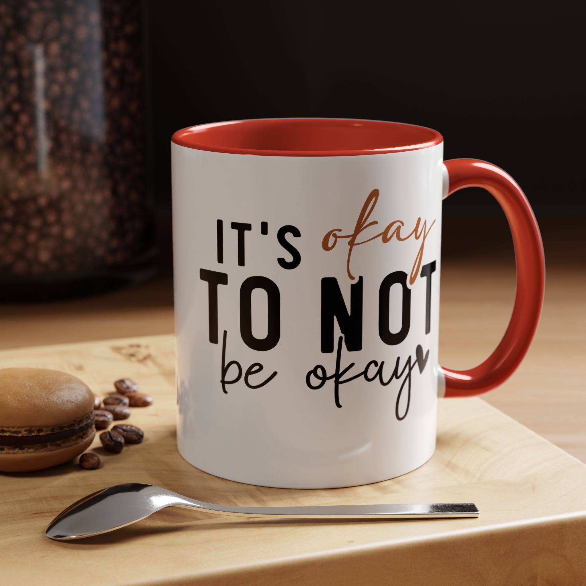 Funny Coffee Mug, Personalized Mug, It's Okay To Not Be Okay Accent Cup (11, 15oz), Gift Under 20, White Elephant gift