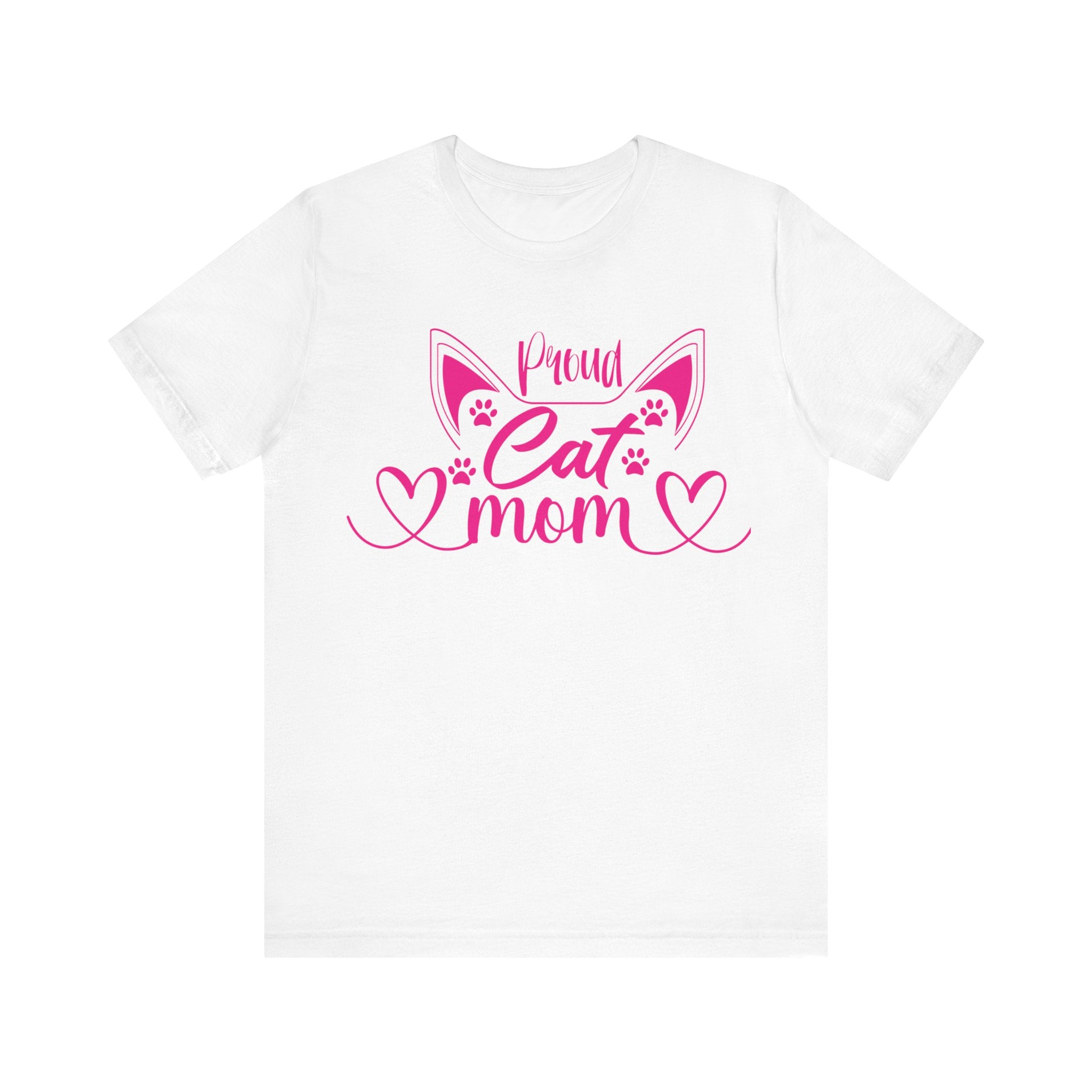 Proud Cat Mom Tshirt-, Awesome cute proud phenomenal super Mama/Mommy/Mamacita/Grandma/Granny teeshirt bear T-shirt