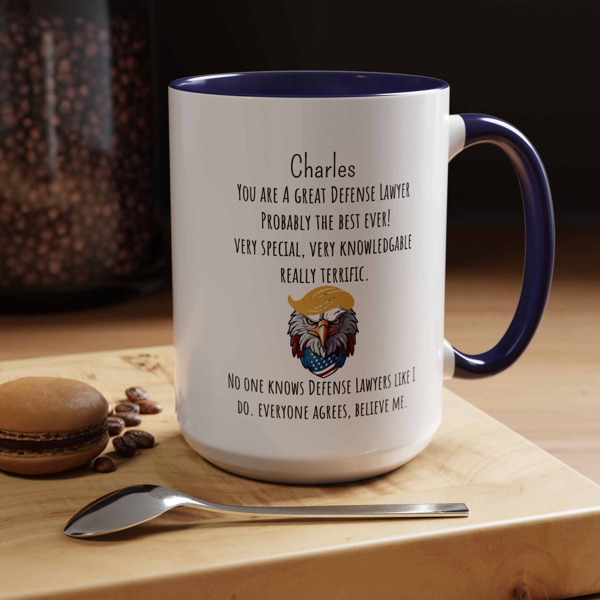 Funny Work Mug, Personalized Mug, Trump You Are A Great Defense Lawyer, Accent Mug 11/15 oz, Under 20 Gift For Coworker, Team Building Merch