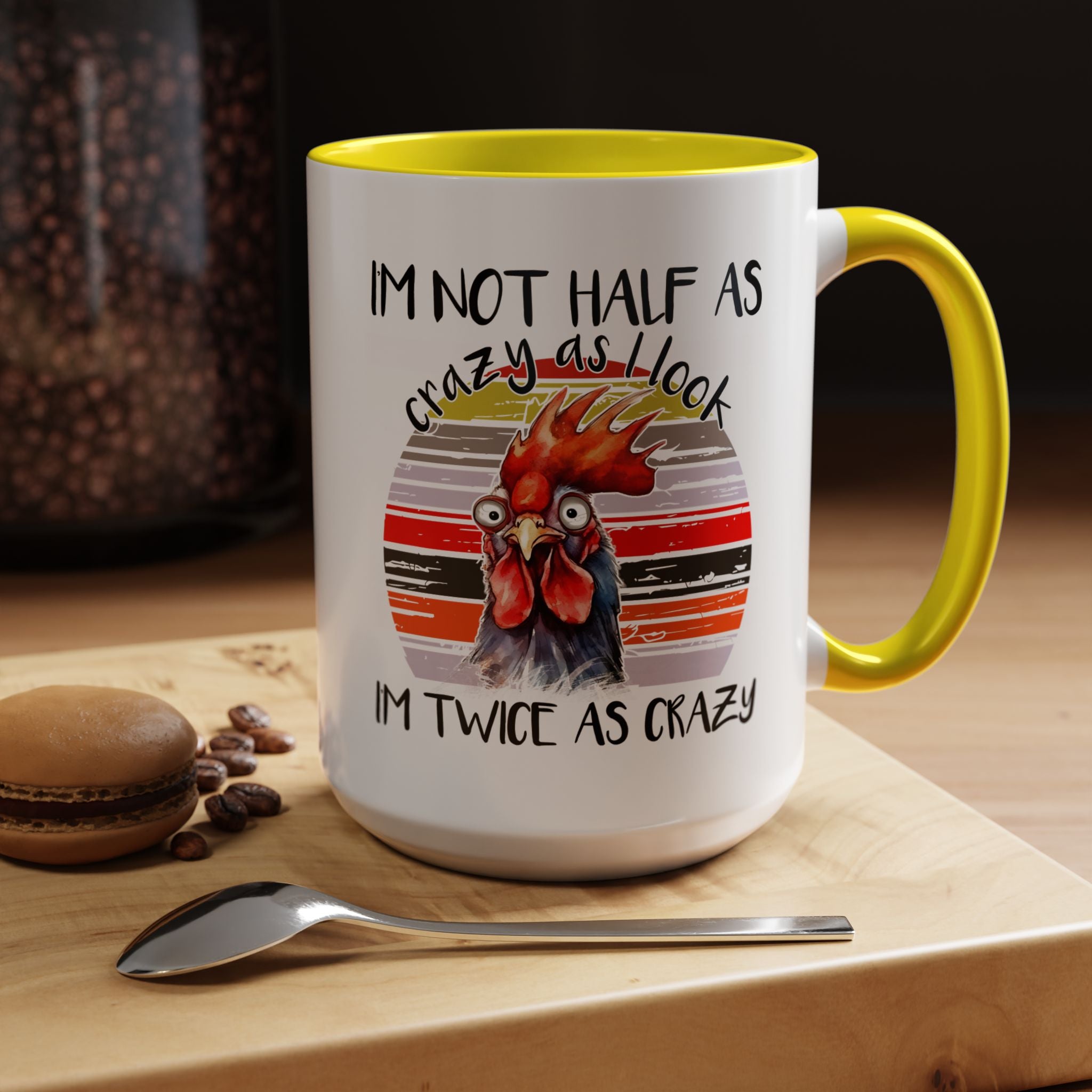 Funny Coffee Mug, Personalized Mug, I'm Not Half As Crazy As I Look I'm Twice As Crazy Accent Cup (11, 15oz), Gift Under 20, White Elephant