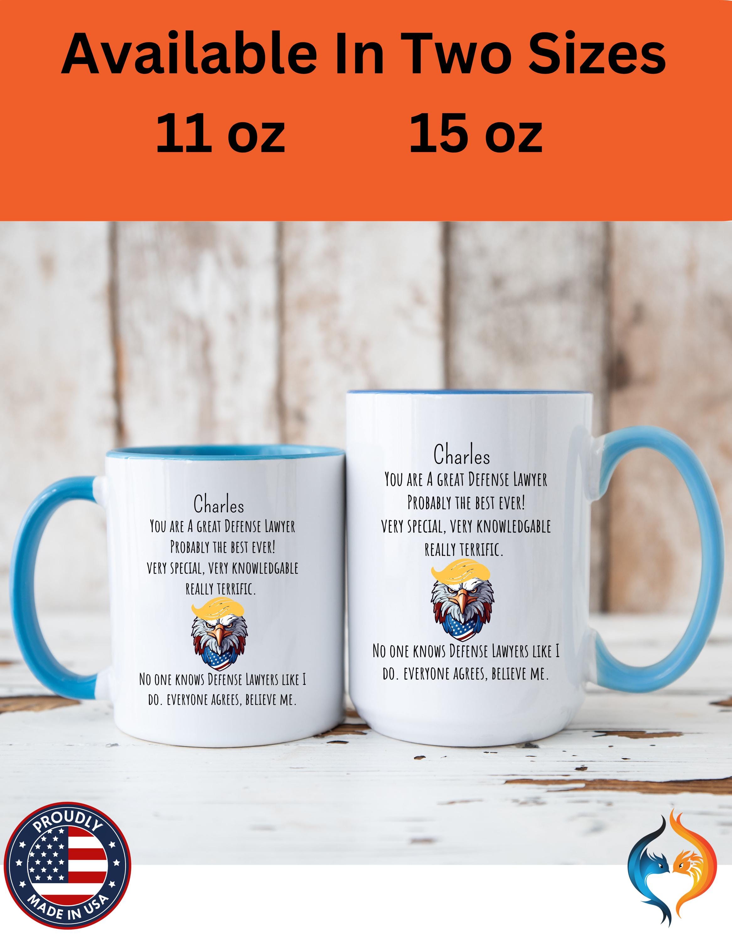 Personalized Mug: Funny Work Mug, Trump Defense Lawyer Gift, 11/15 oz, Under 20 for Coworkers & Team Building