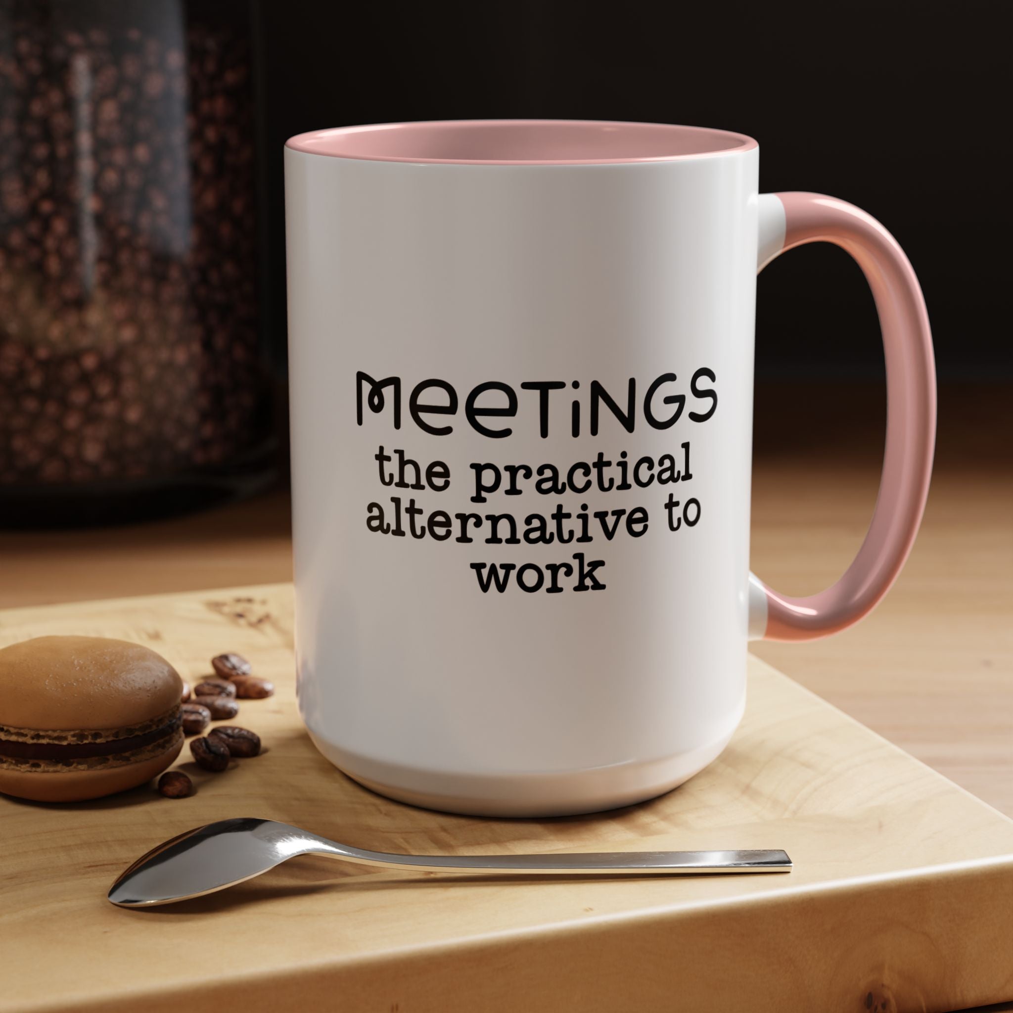 Funny Coffee Mug, Personalized Mug, Meetings The Practical Alternative To Work Accent Cup (11, 15oz), Gift Under 20, White Elephant gift