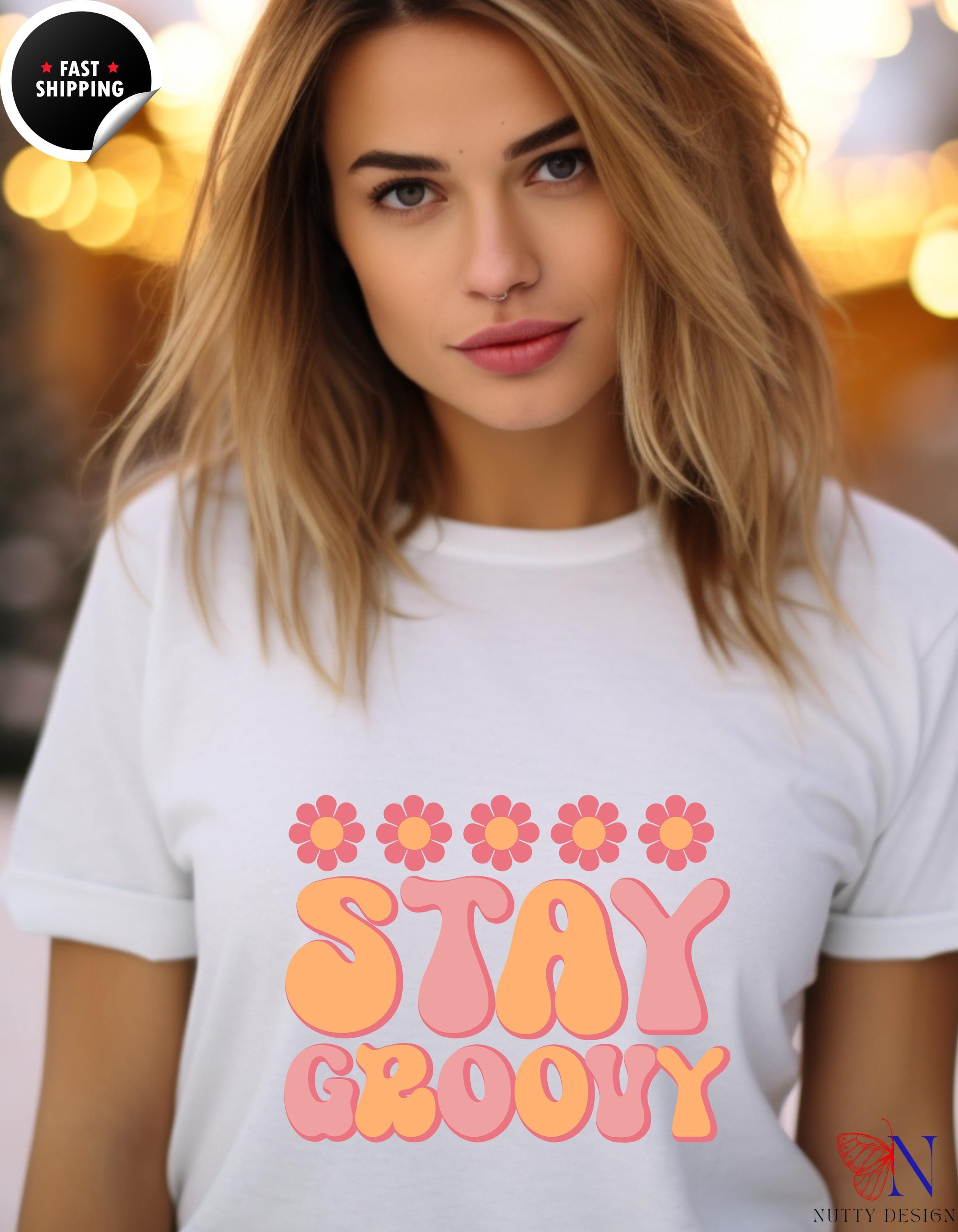 Stay Groovy T-Shirt | Retro 70s Style Tee | Unisex Humor Shirt | Perfect Gift for Hippie Lovers & Festival Goers