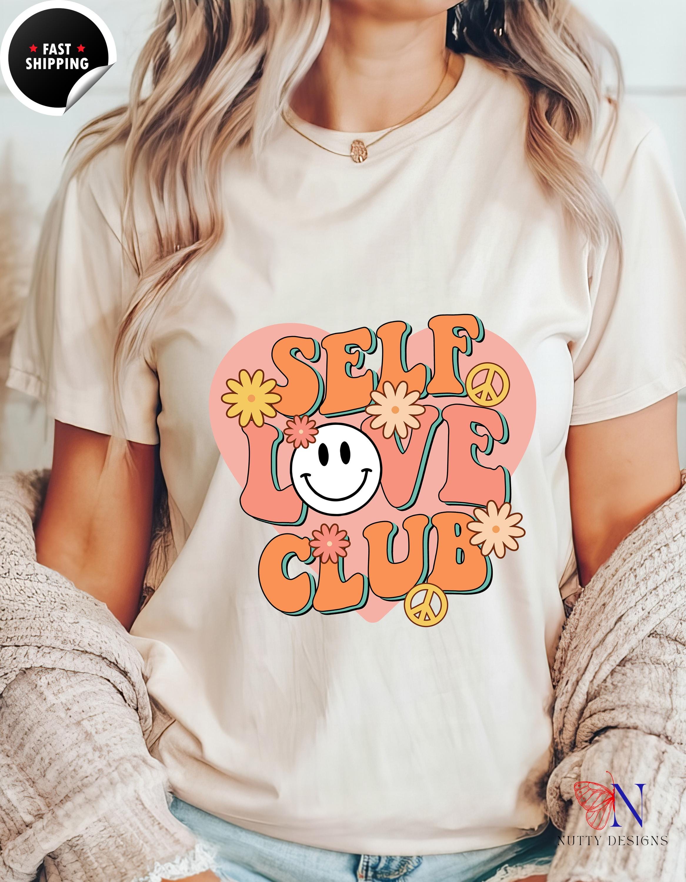 Retro Self Love Club T-Shirt | Vintage Graphic Tee for Self-Care | Trendy Gift for Family & Friends