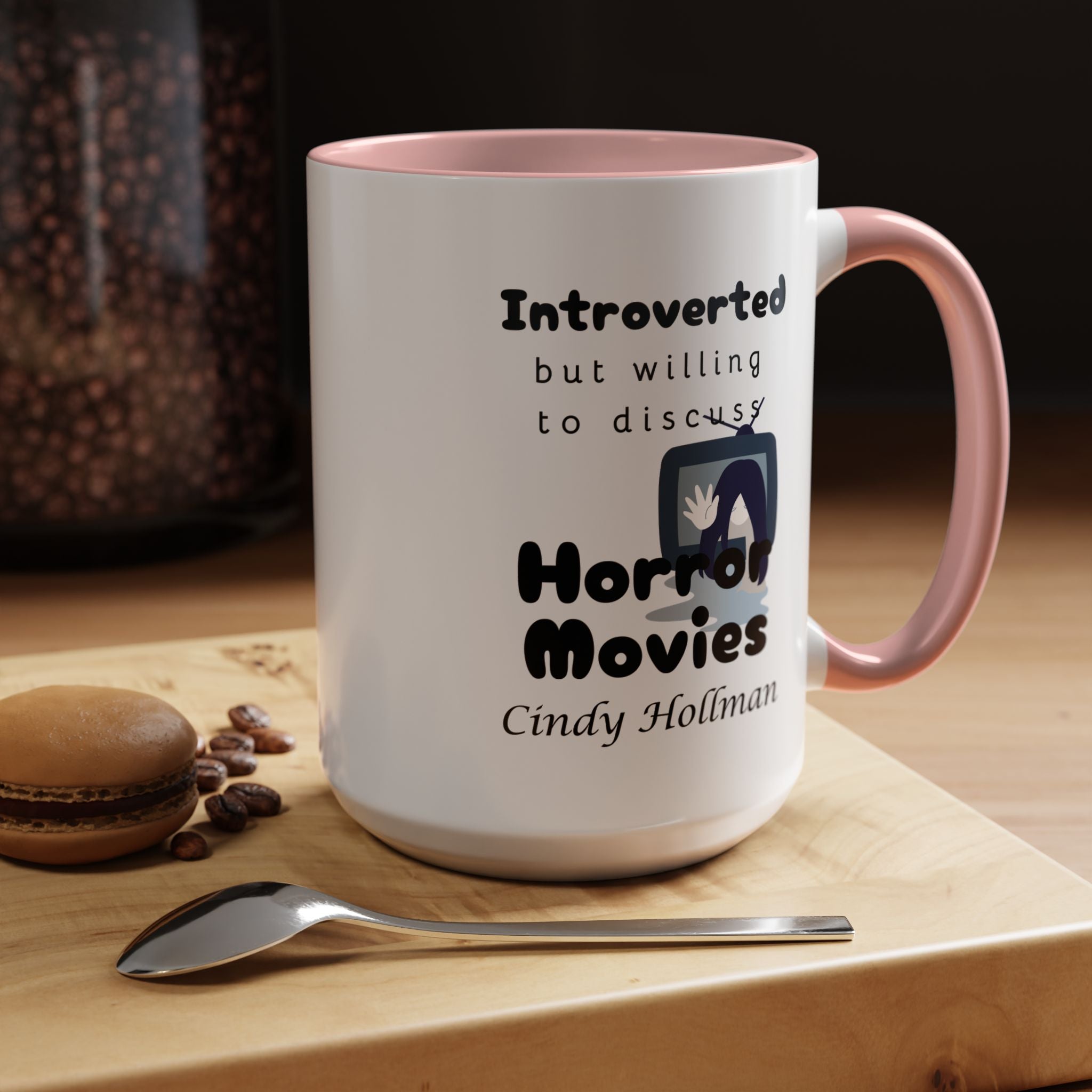 Introverted But Willing To Discuss Horror Movies Personalized Accent Coffee Mug (11 and 15oz)