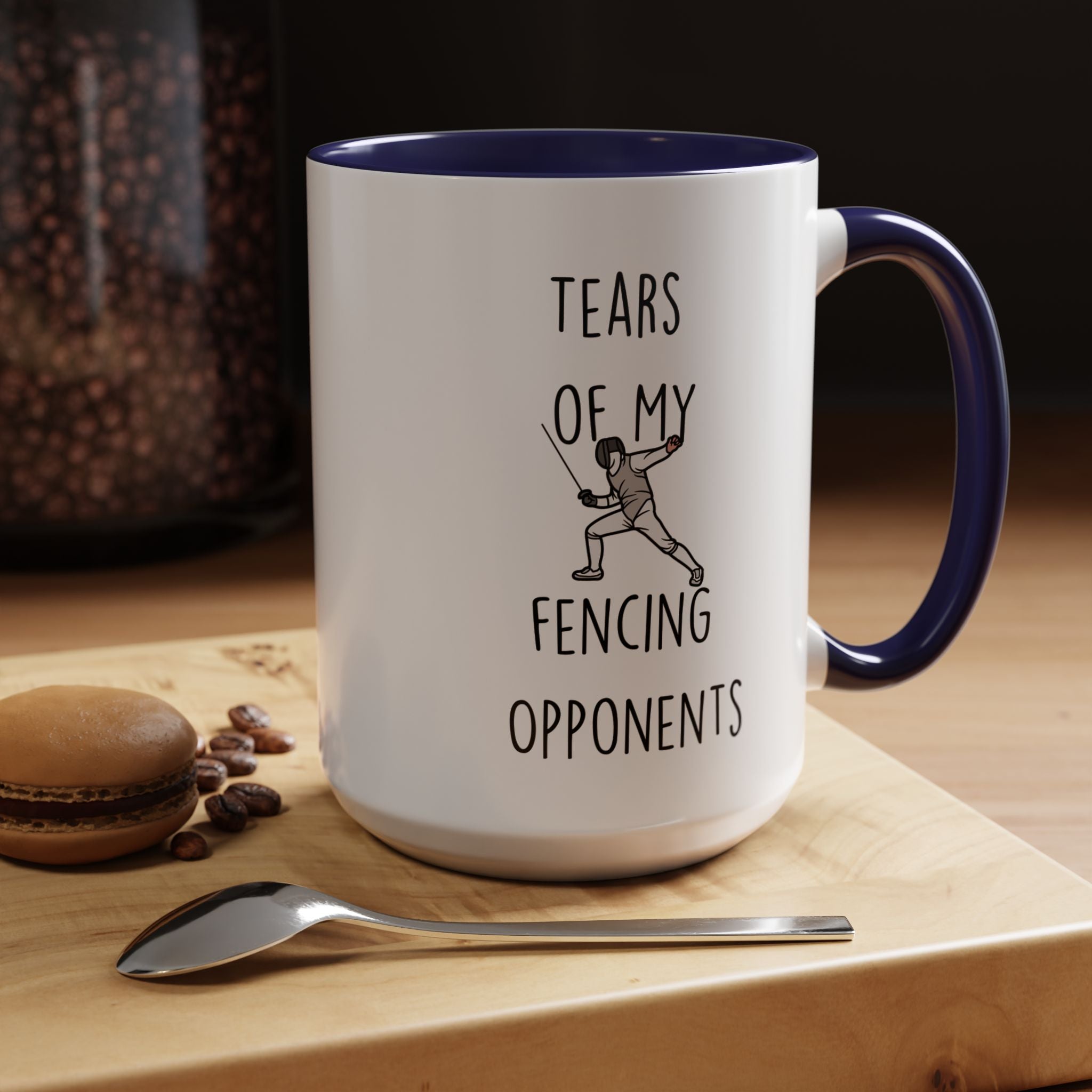 Funny Coffee Mug, Personalized Mug, Tears Of My Fencing Opponents, Accent Cup (11, 15oz), Sarcastic Mug,  Tea Coffee Cup, Gift Under 20