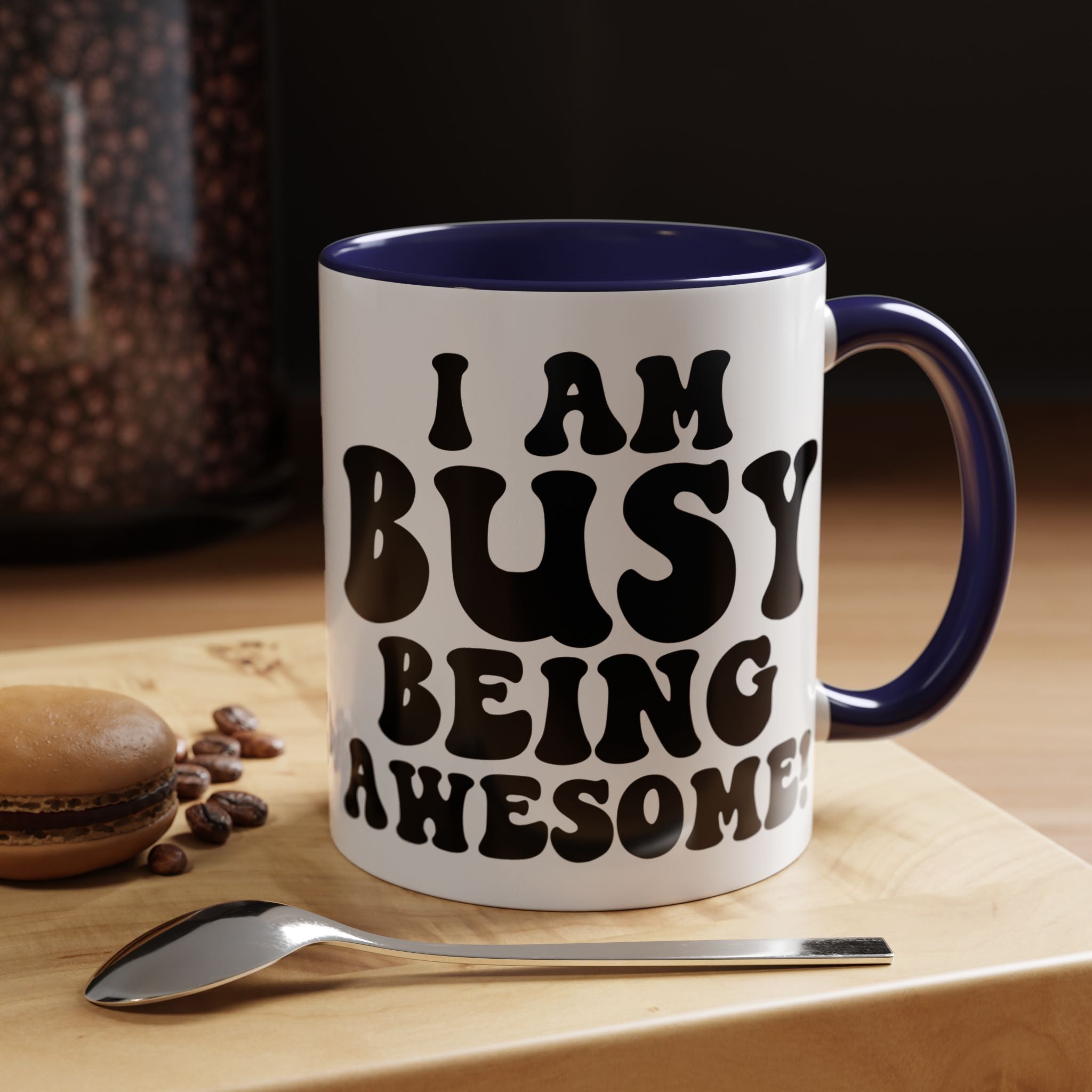 Funny Coffee Mug, Personalized Mug, I am Busy Being Awesome Accent Cup (11, 15oz), Gift Under 20, White Elephant Gift