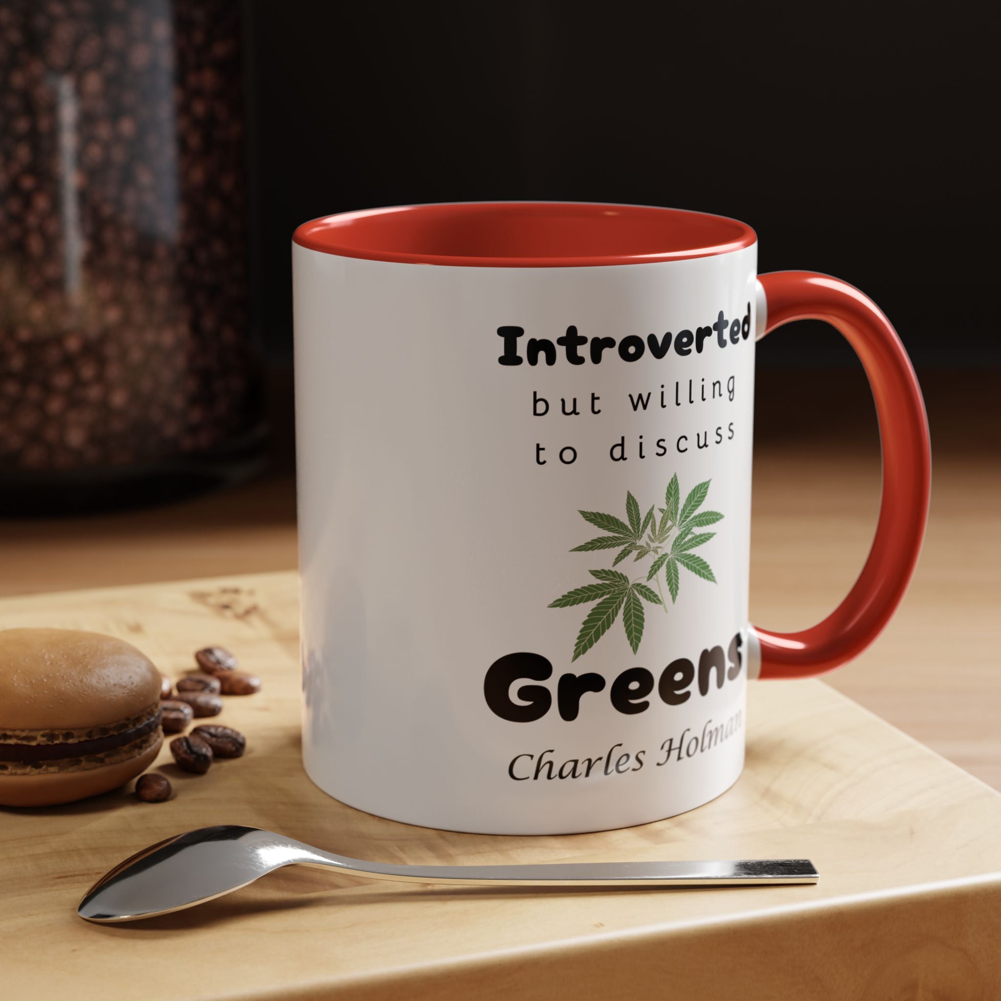 Funny Coffee Mug, Introverted But Willing To Discuss Greens Personalized Accent Coffee Mug (11 and 15oz)