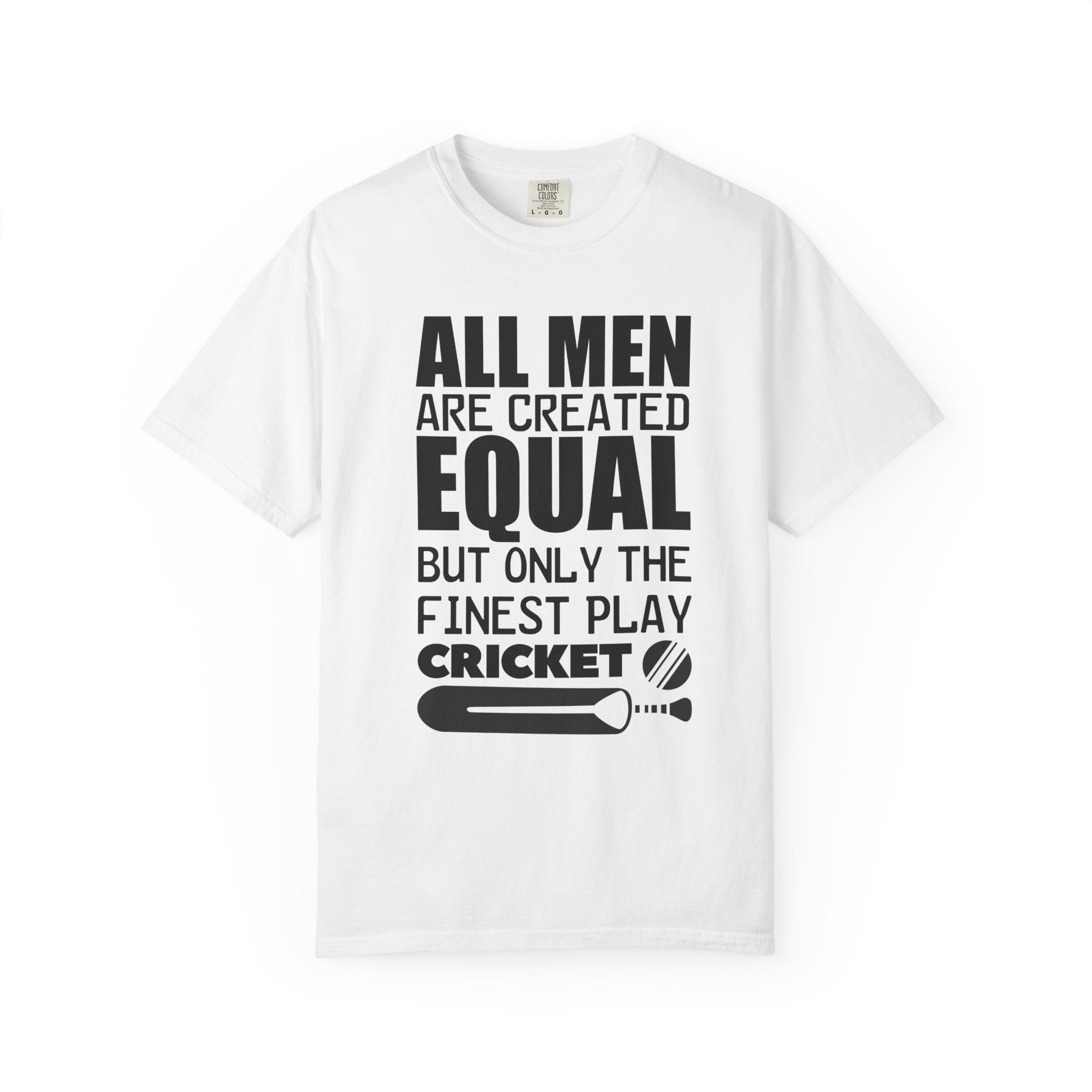 All Men Are Created Equal But Only The Finest Play Cricket, Funny Cricket lover gift tshirt, IPL/T20 world cup