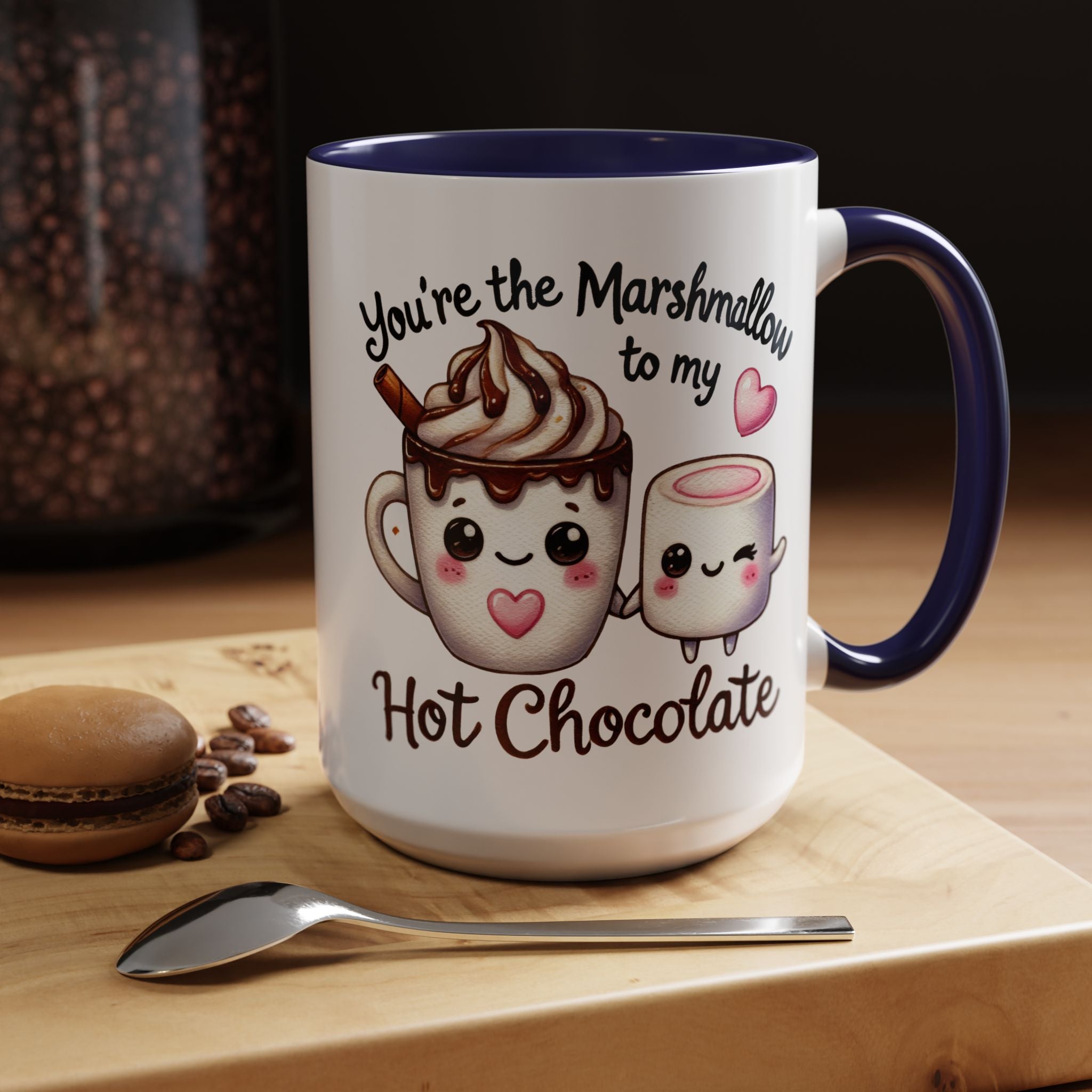 You Are The Marshmallow To My Chocolate Personalized Romantic Coffee Mug, Accent Cup, Anniversary Wedding Valentines Gift For Spouse, BF, GF