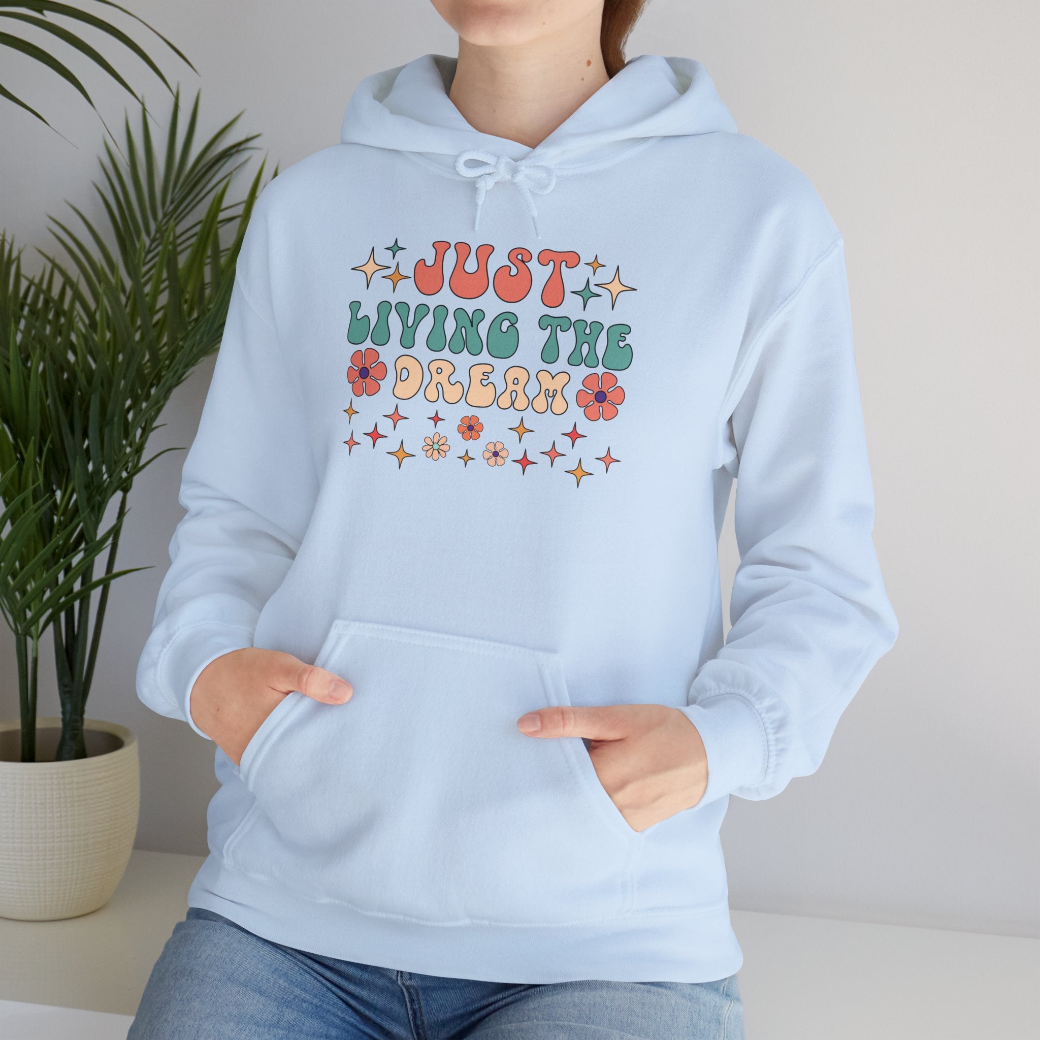 Just Living the Dream Hoodie — Retro Floral Boho Sweatshirt