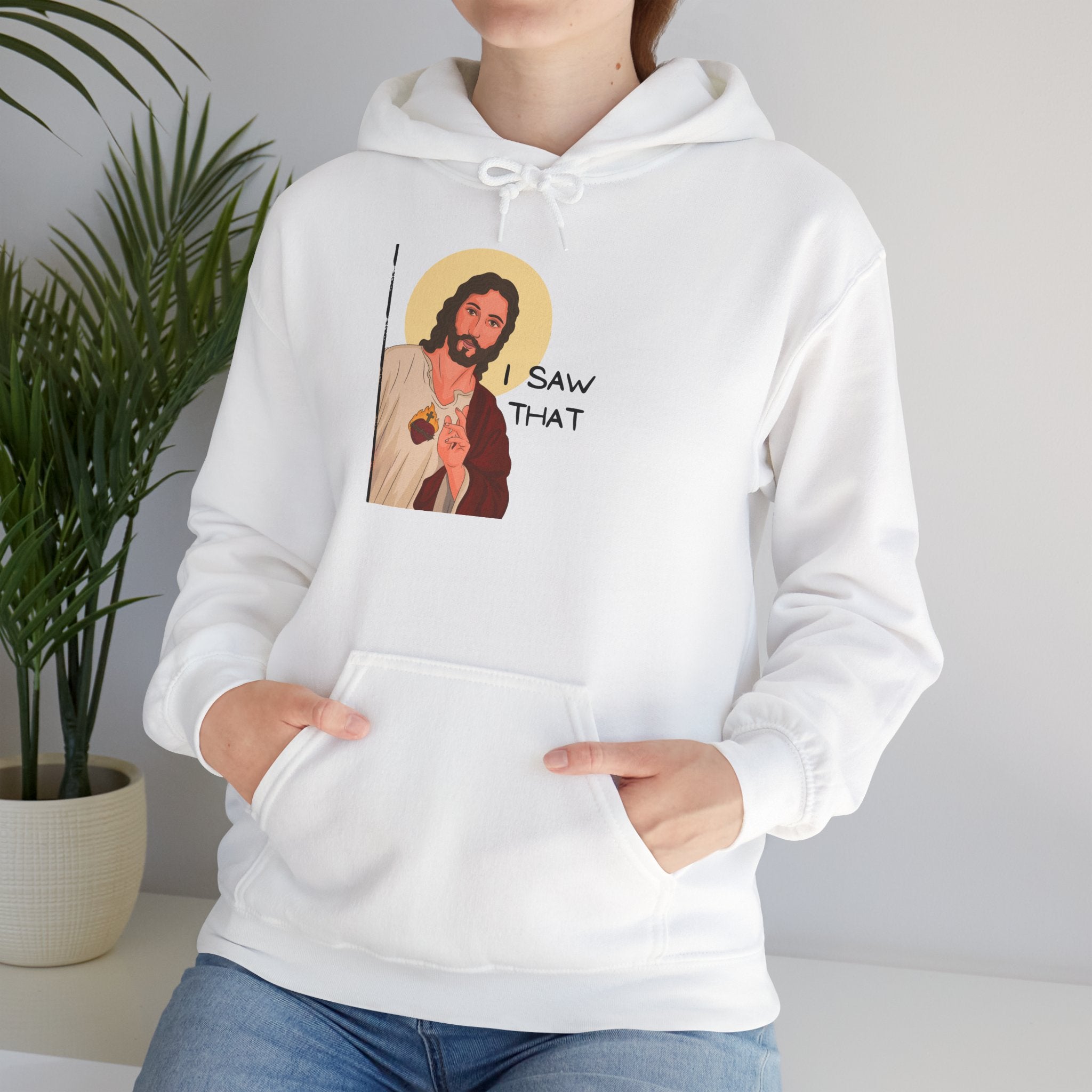 Jesus "I Saw That" Hoodie - Funny Religious Graphic Sweatshirt