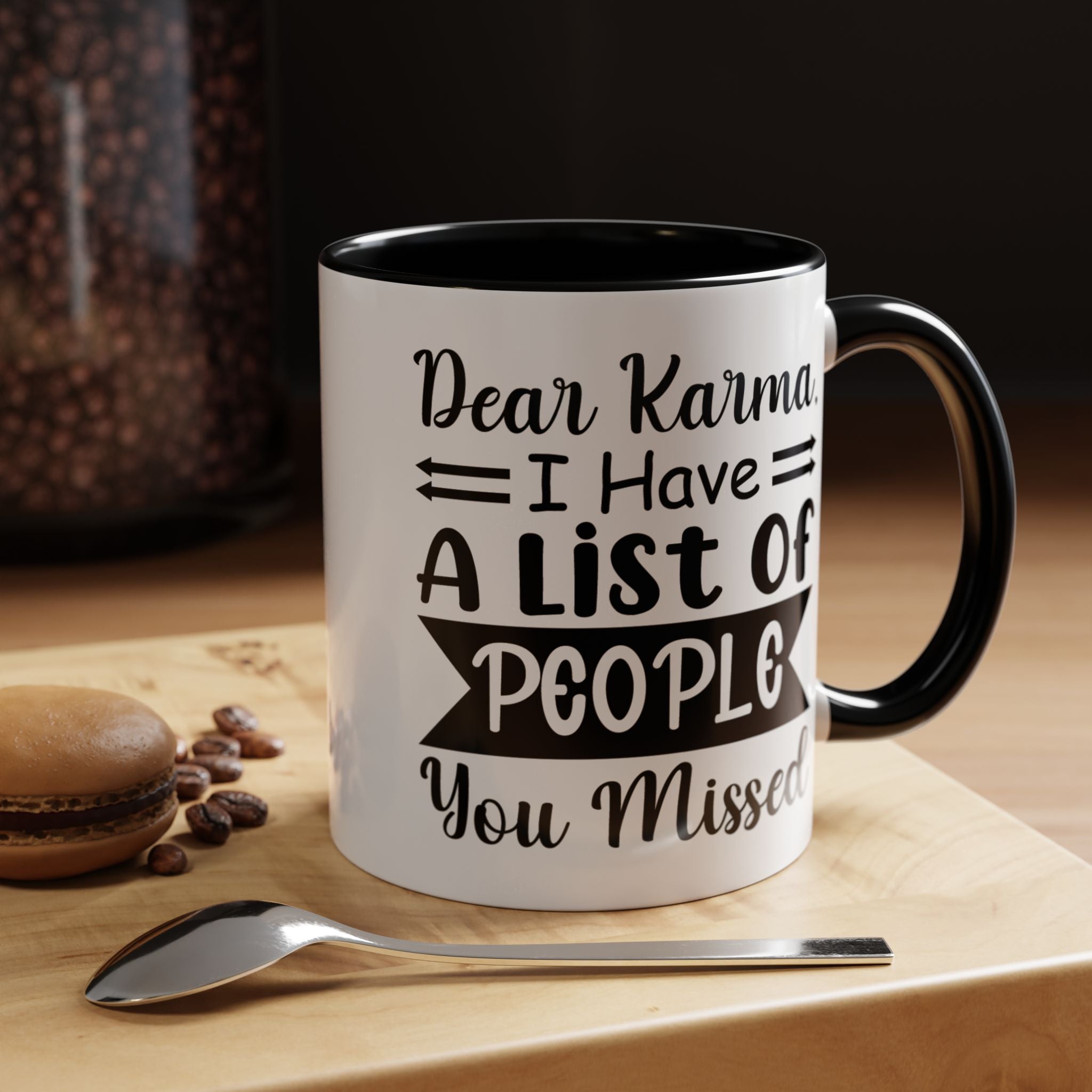 Funny Coffee Mug, Personalized Mug, Dear Karma I have a list of people you missed Accent Cup (11, 15oz), Gift Under 20, White Elephant gift