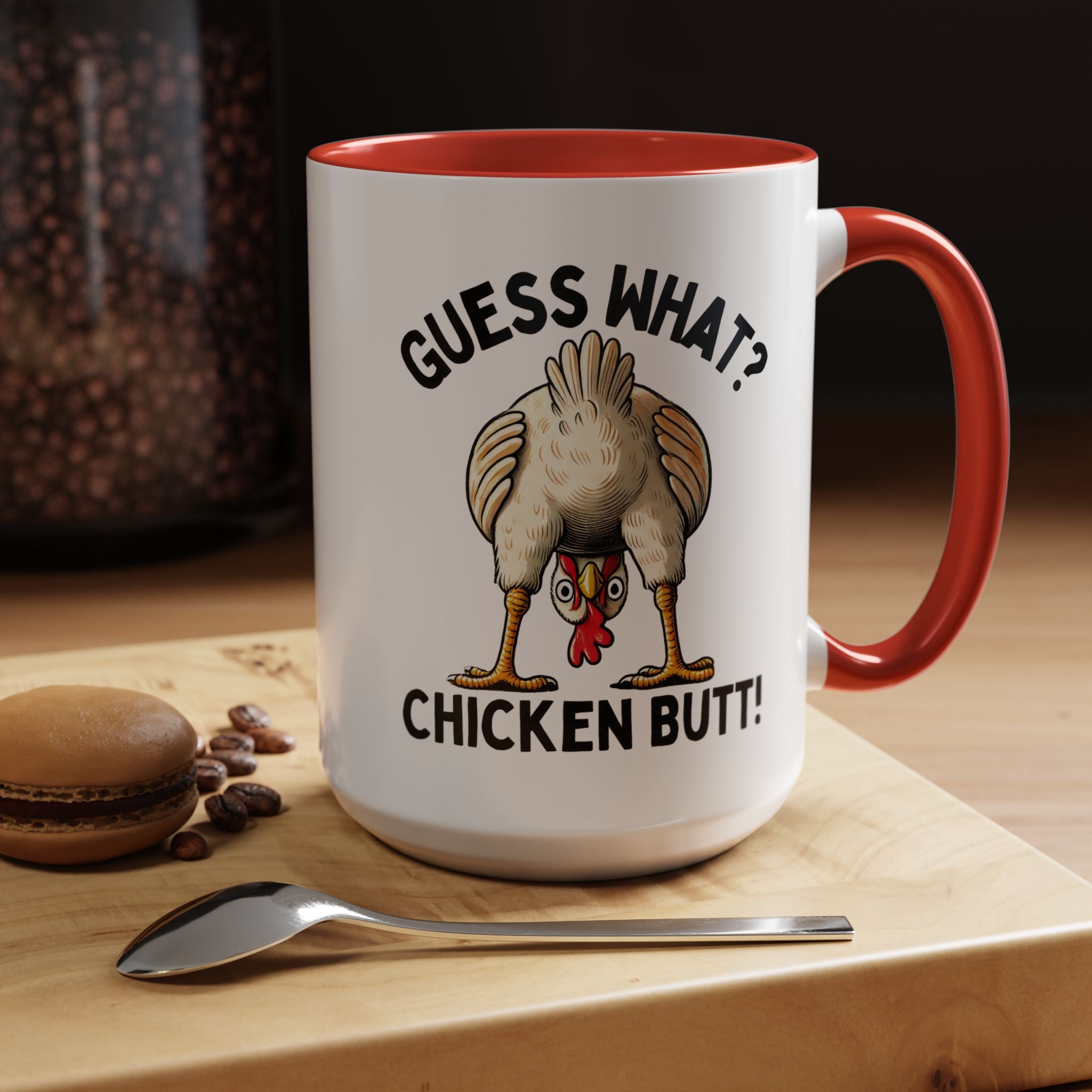 Funny Coffee Mug, Personalized Mug, Guess What Chicken Butt Accent Cup, Gift Under 20, White Elephant gift